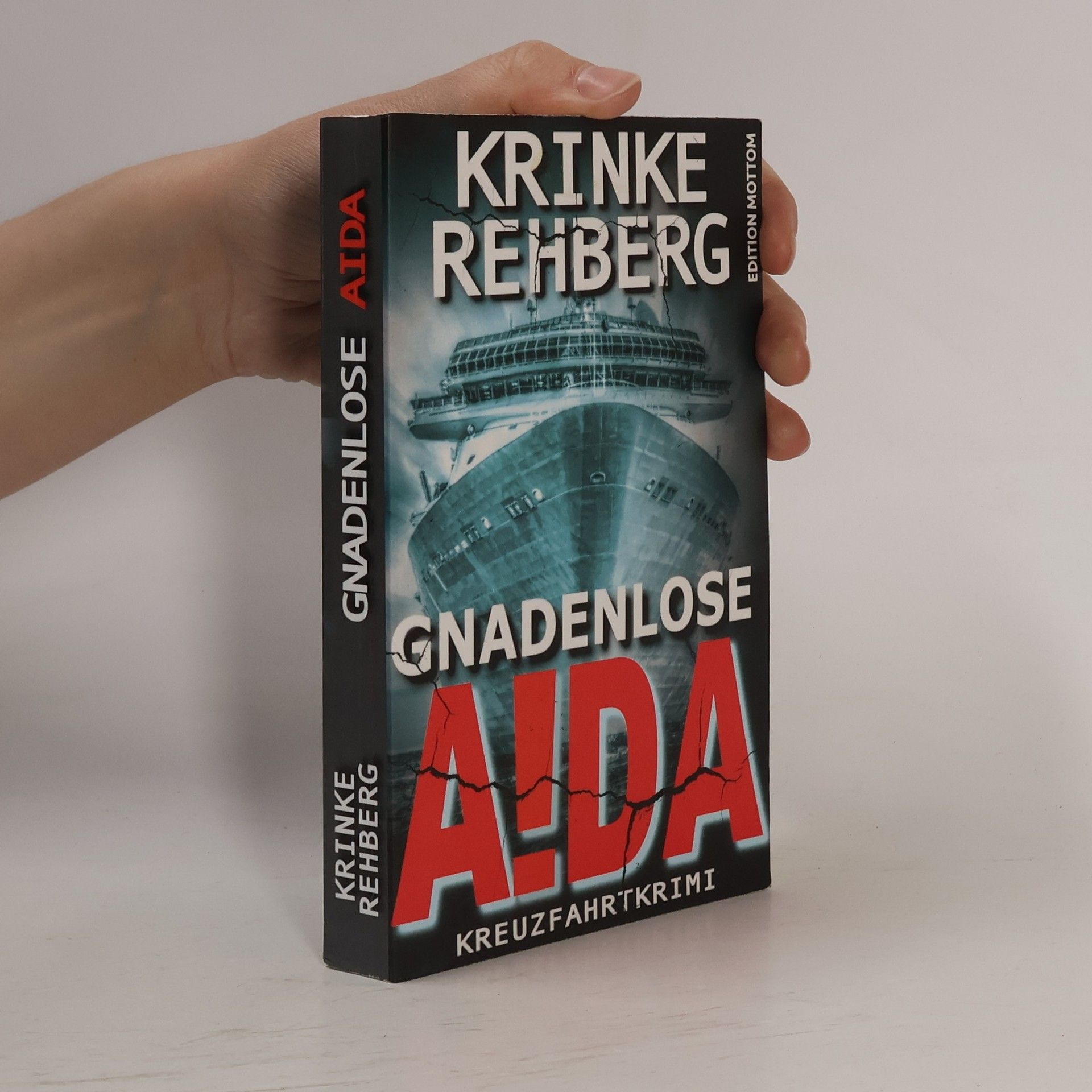 Krinke Rehberg Gnadenlose AIDA