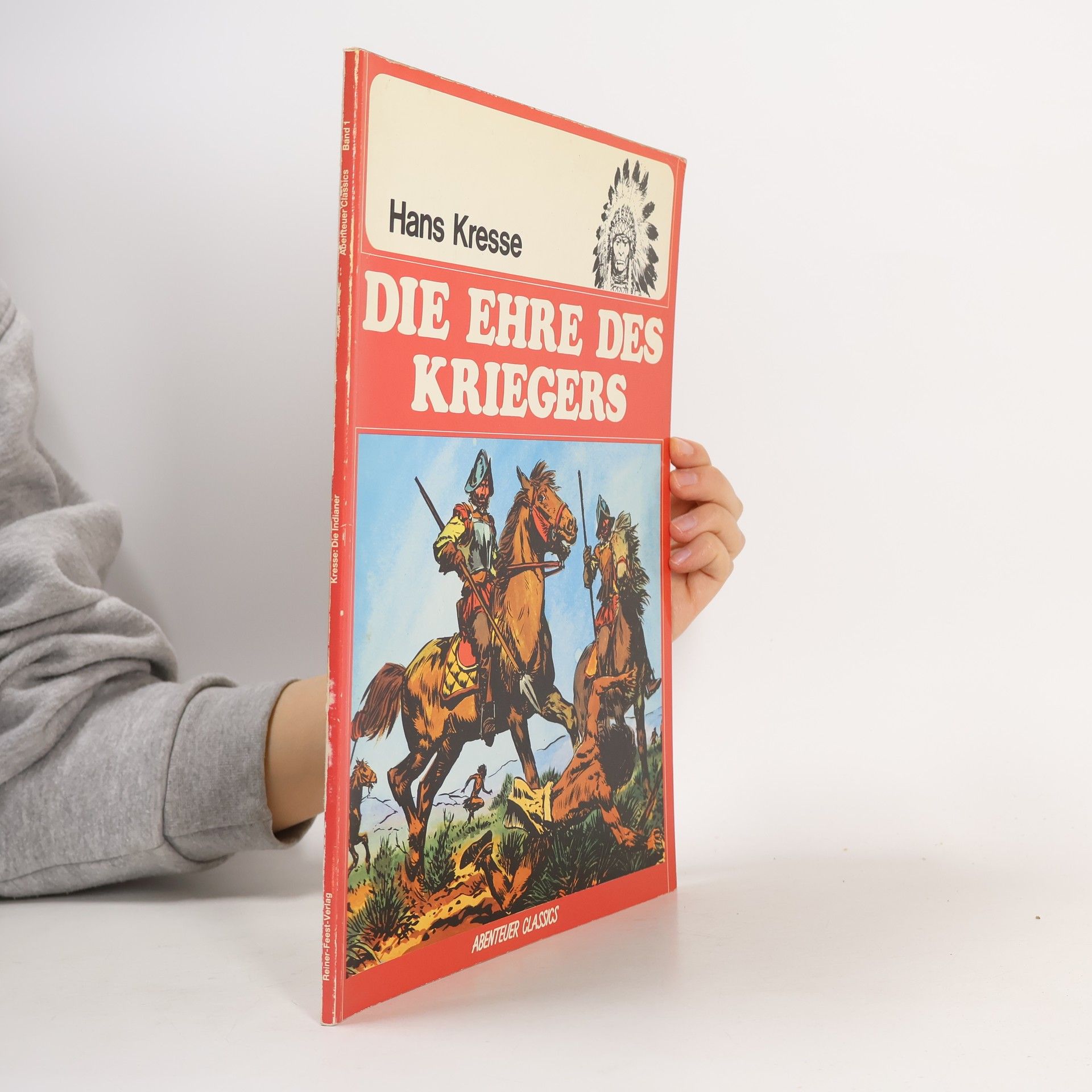 Hans Kresse Die Ehre des Kriegers