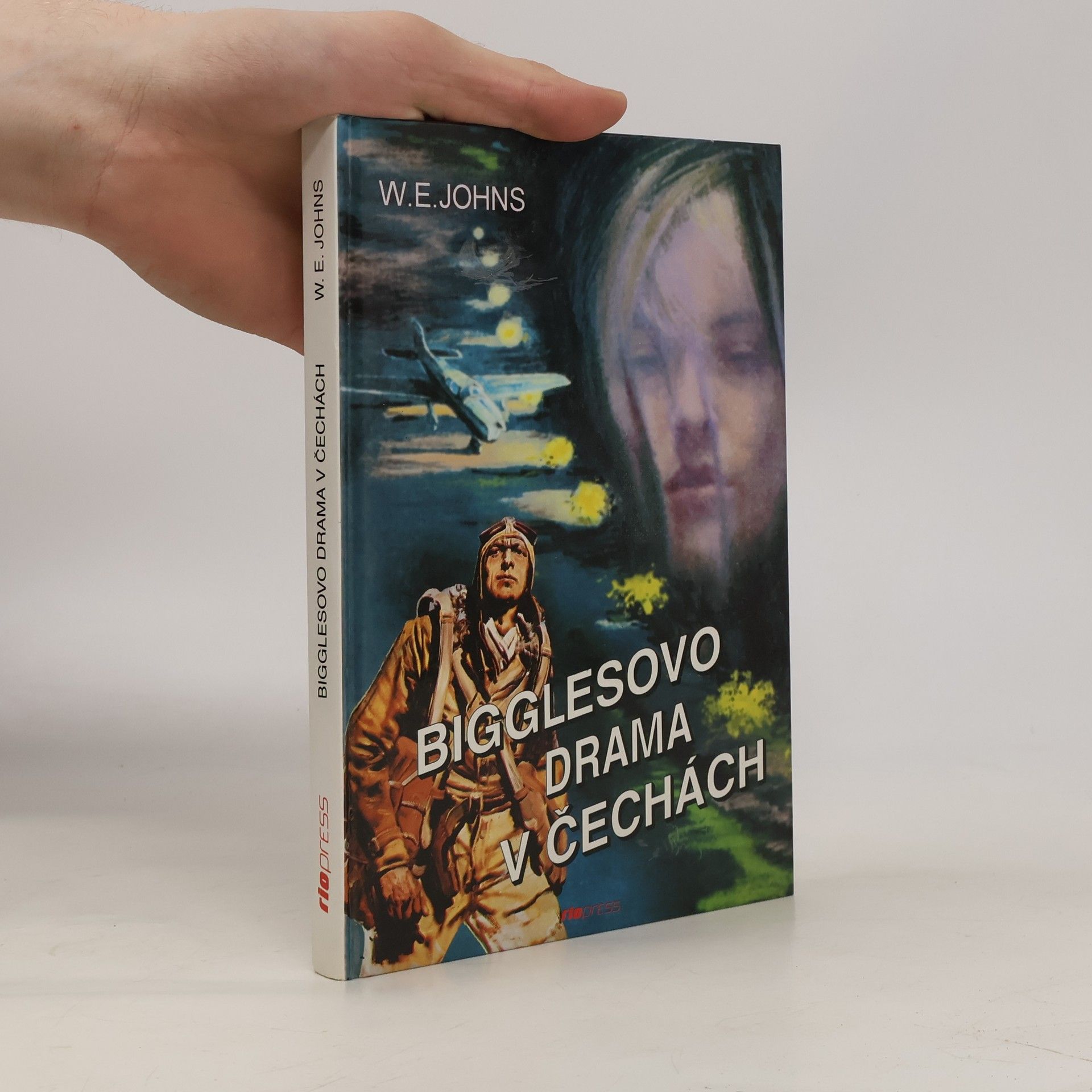 William Earl Johns Bigglesovo drama v Čechách