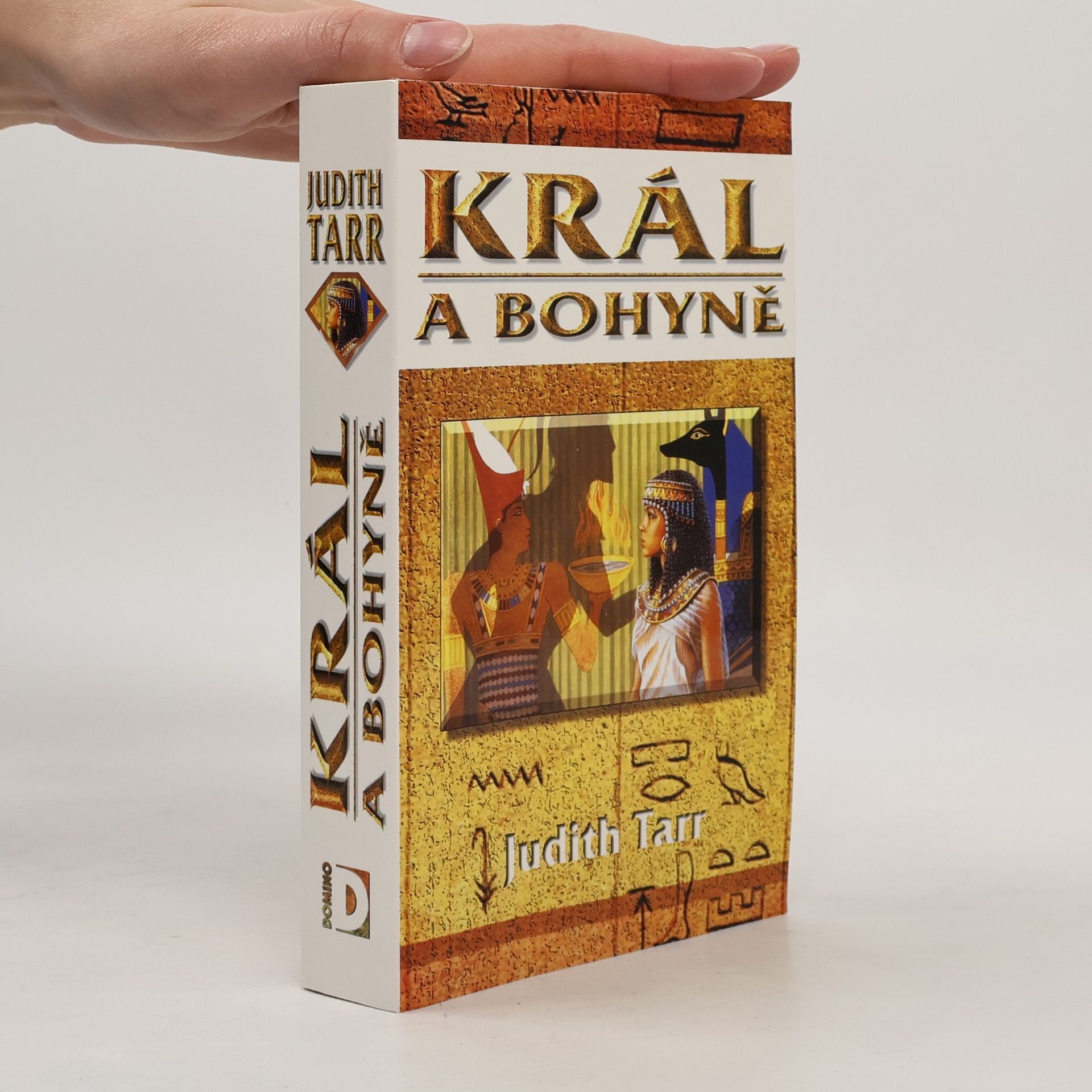Judith Tarr Král a bohyně