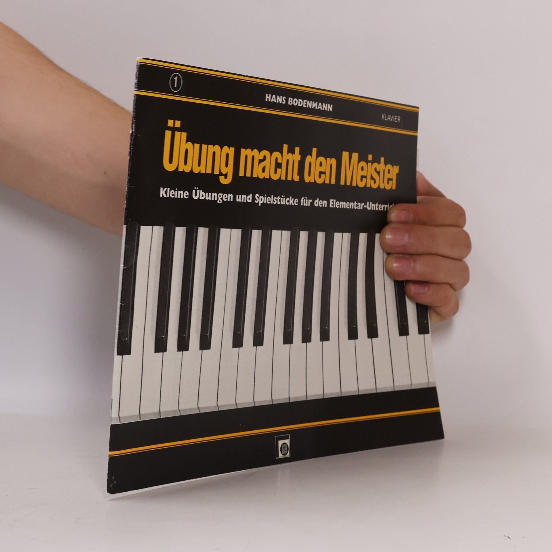 Hans Bodenmann Übung macht den Meister 1. KLAVIER
