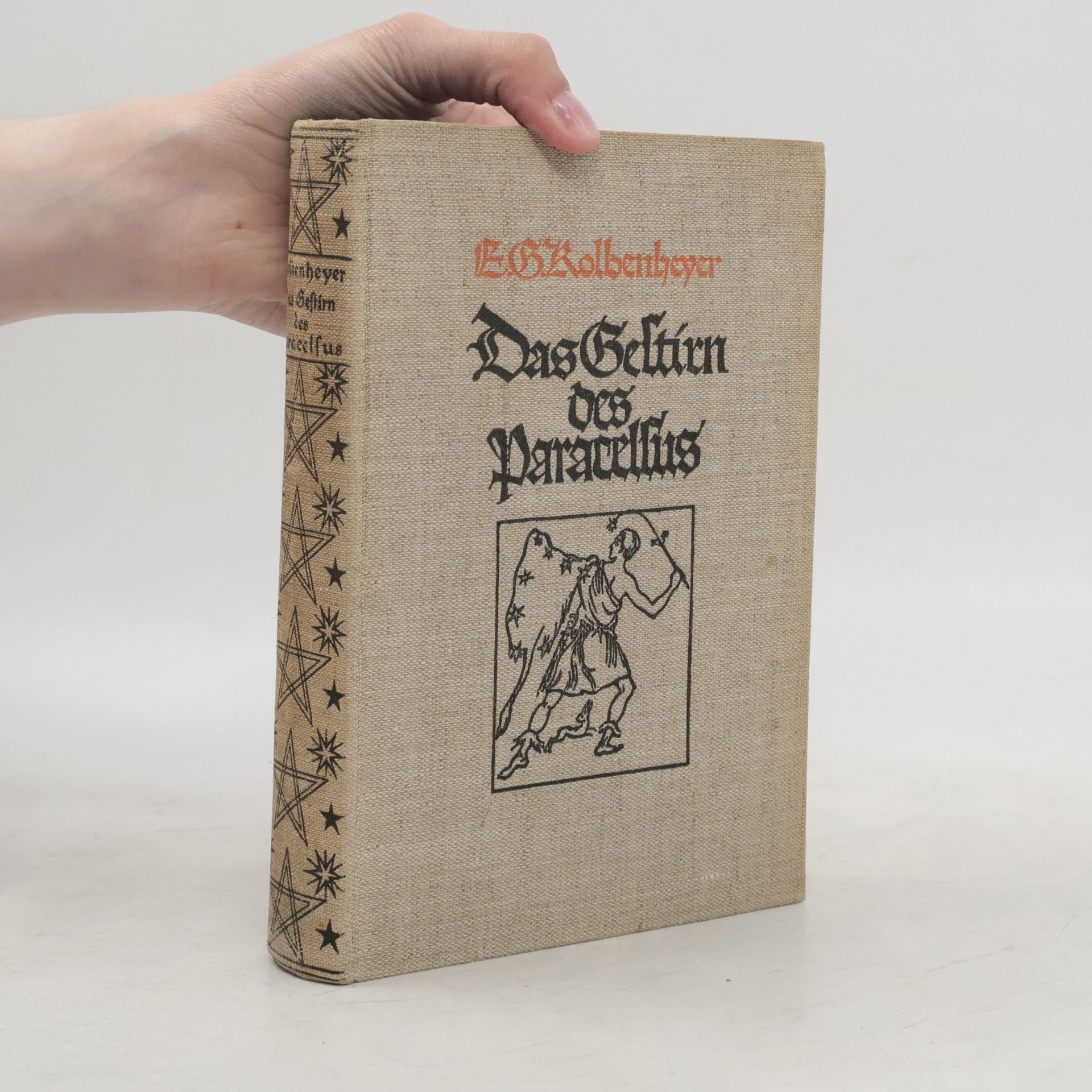 E. G. Kolbenheyer Das Gestirn des Paracelsus