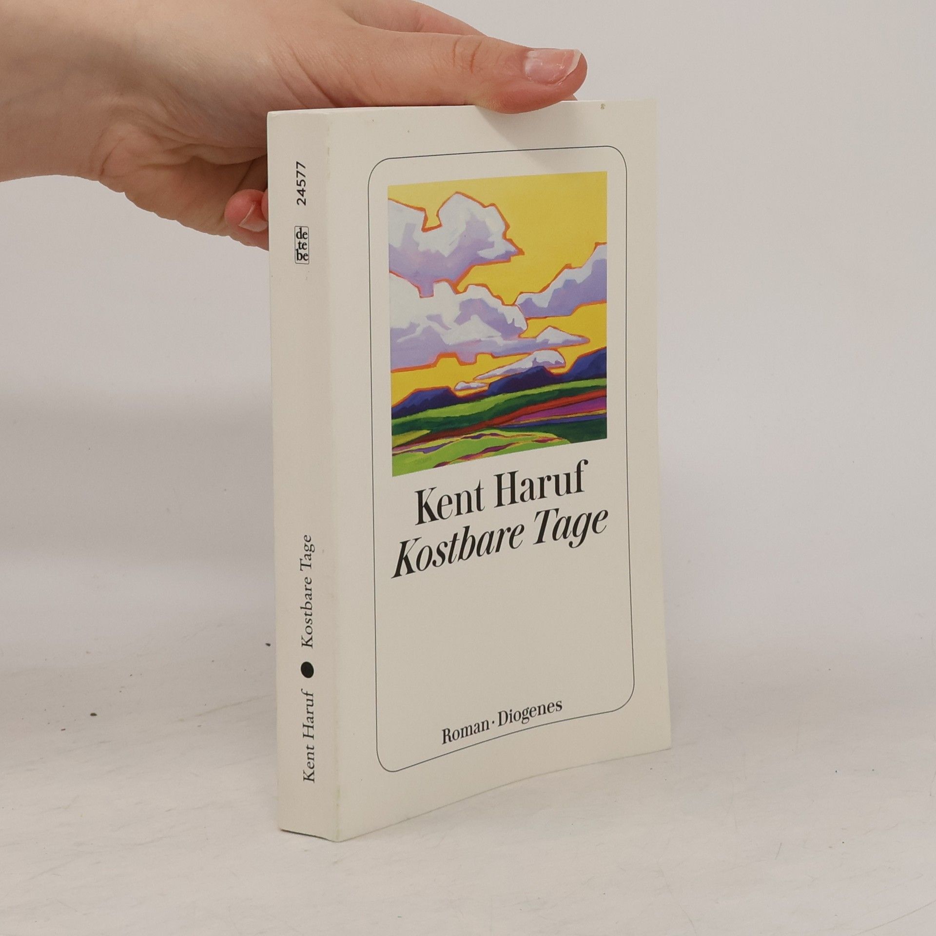 Kent Haruf Kostbare Tage