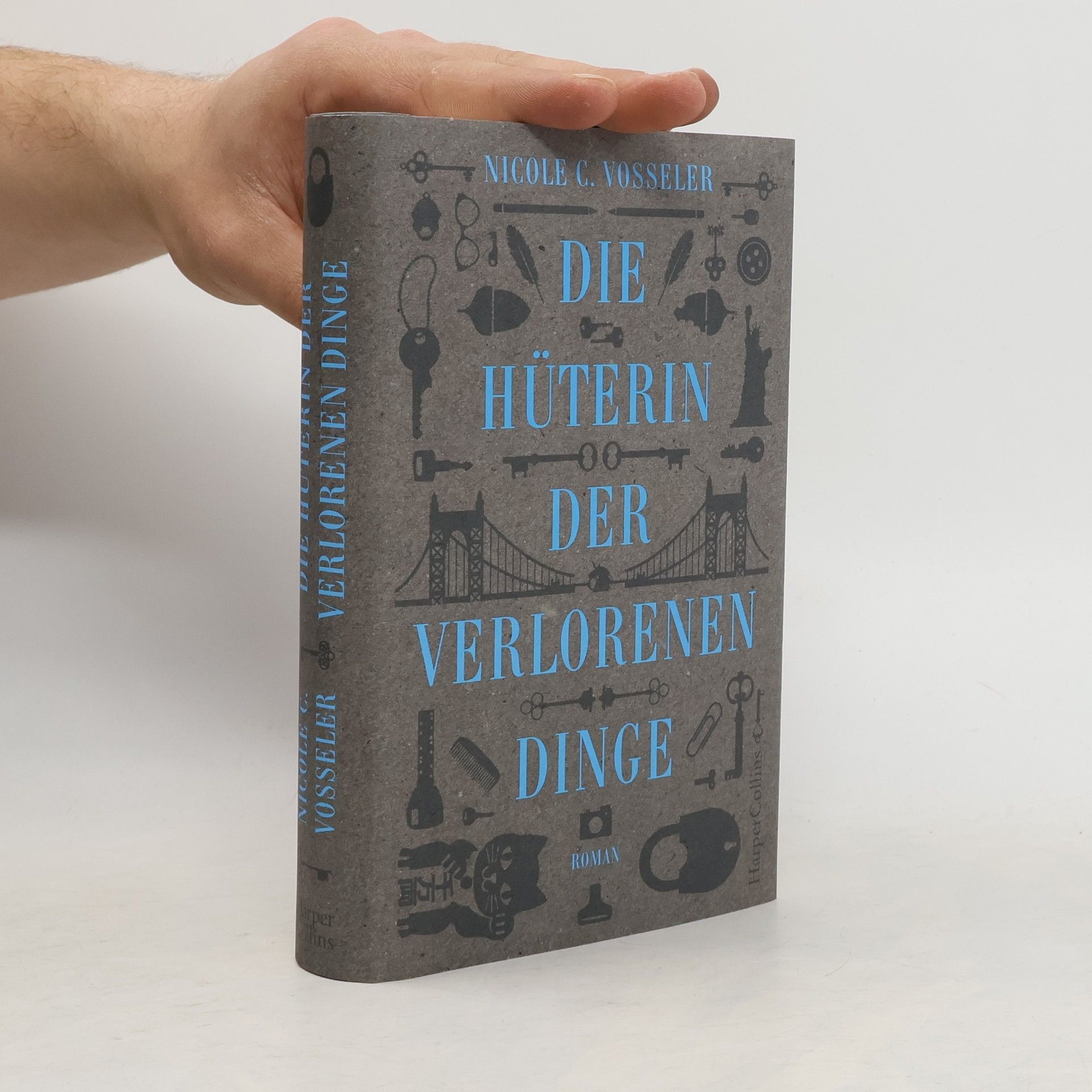 Nicole C. Vosseler Die Hüterin der verlorenen Dinge
