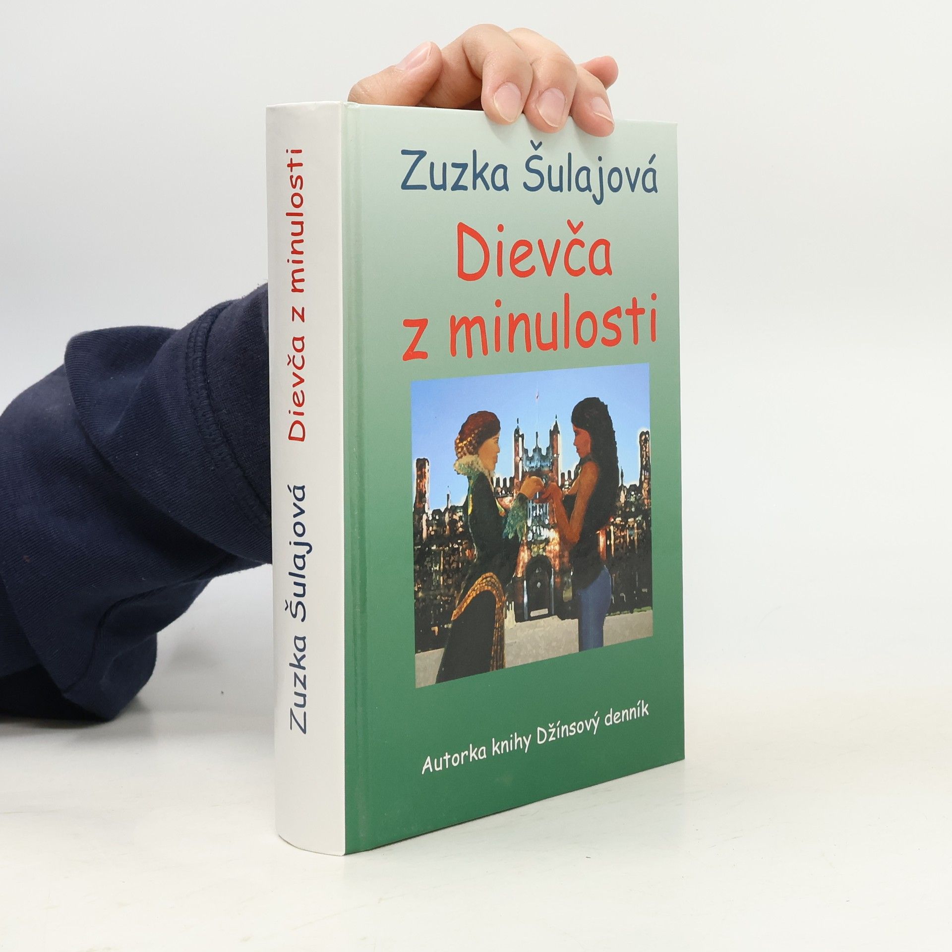 Zuzana Šulajová Dievča z minulosti