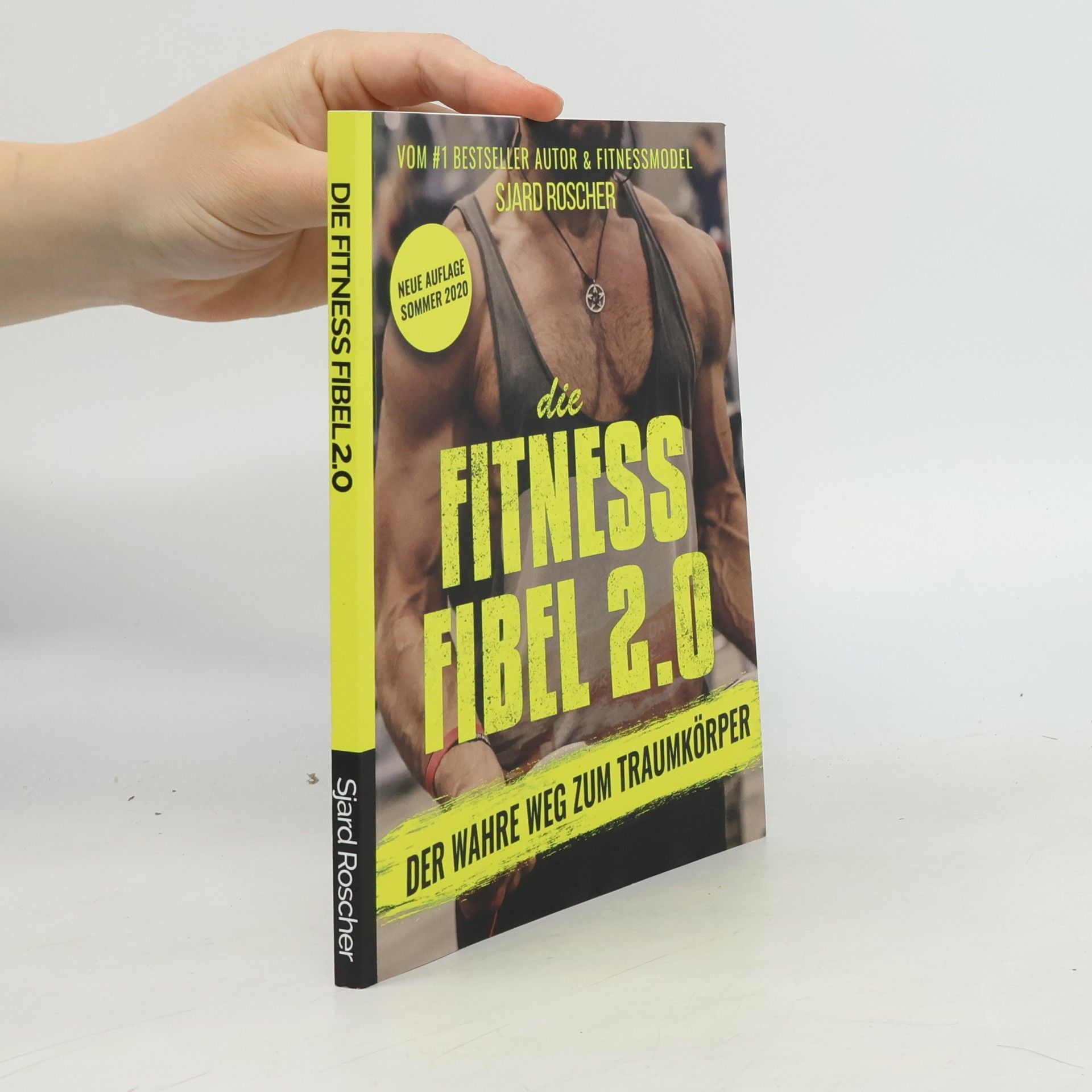 Sjard Roscher Die Fitness Fibel 2.0