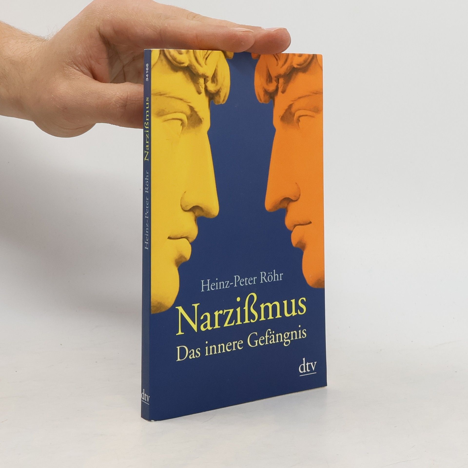 Heinz-Peter Röhr Narzißmus. Das innere Gefängnis