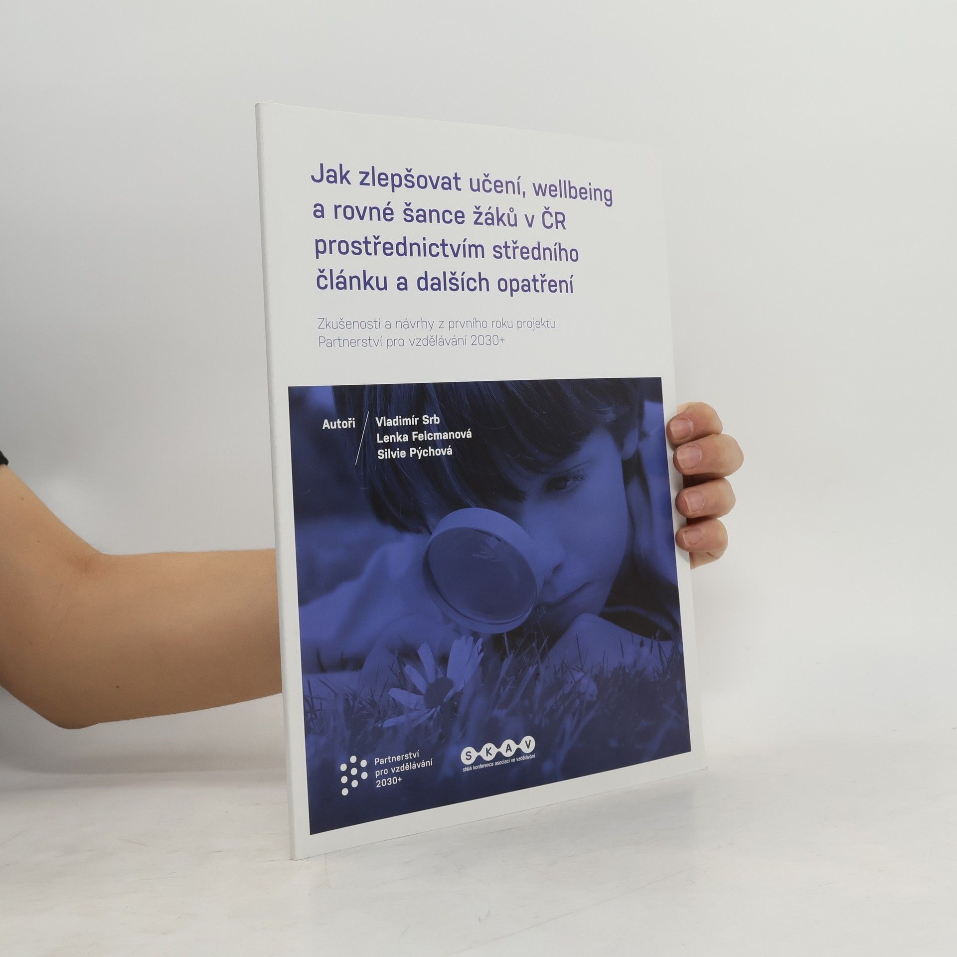 Partnerství pro vzdělávání 2030+: Jak zlepšovat učení, wellbeing a rovné šance žáků v ČR prostřednictvím středního článku a dalších opatření