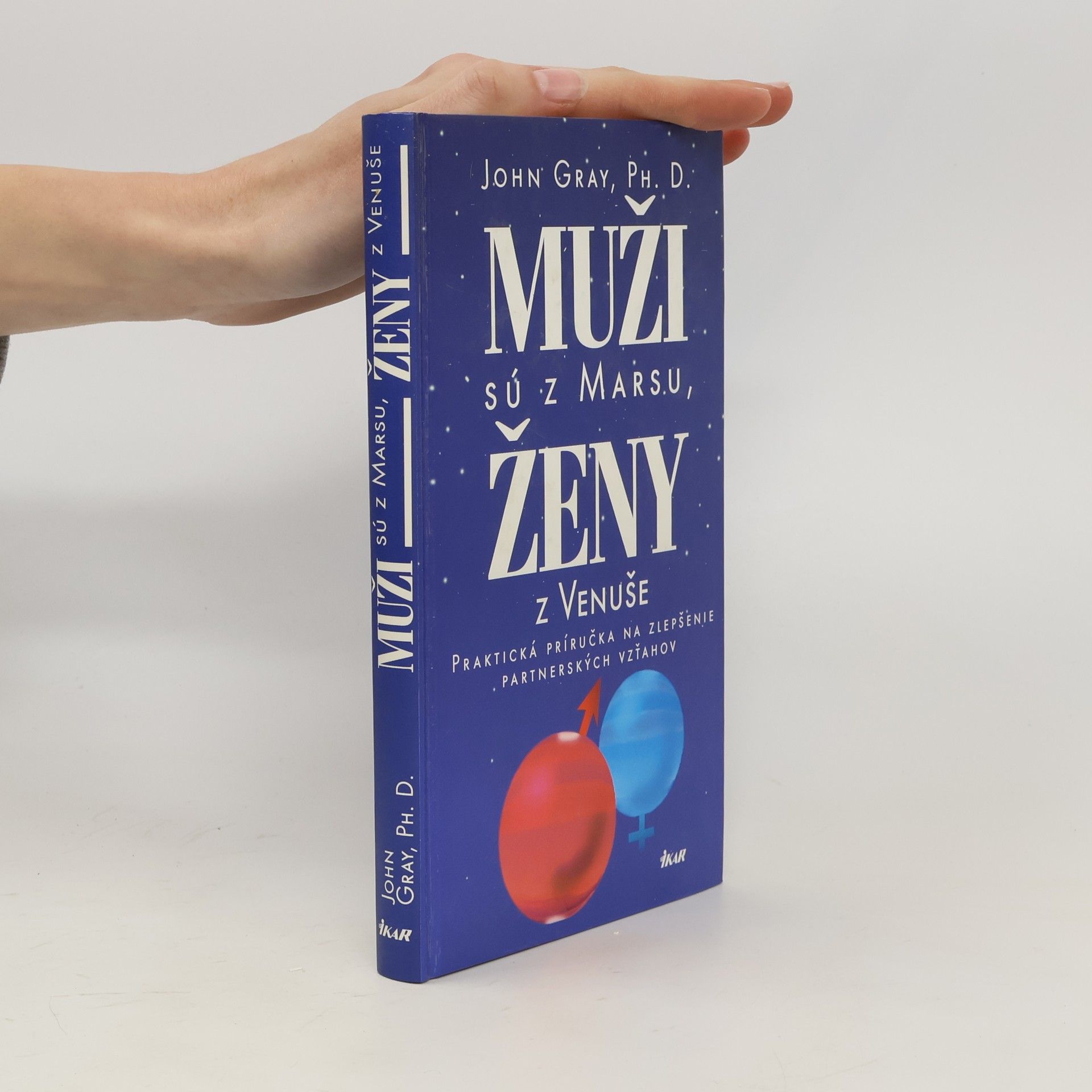 John Gray Muži sú z Marsu, ženy z Venuše