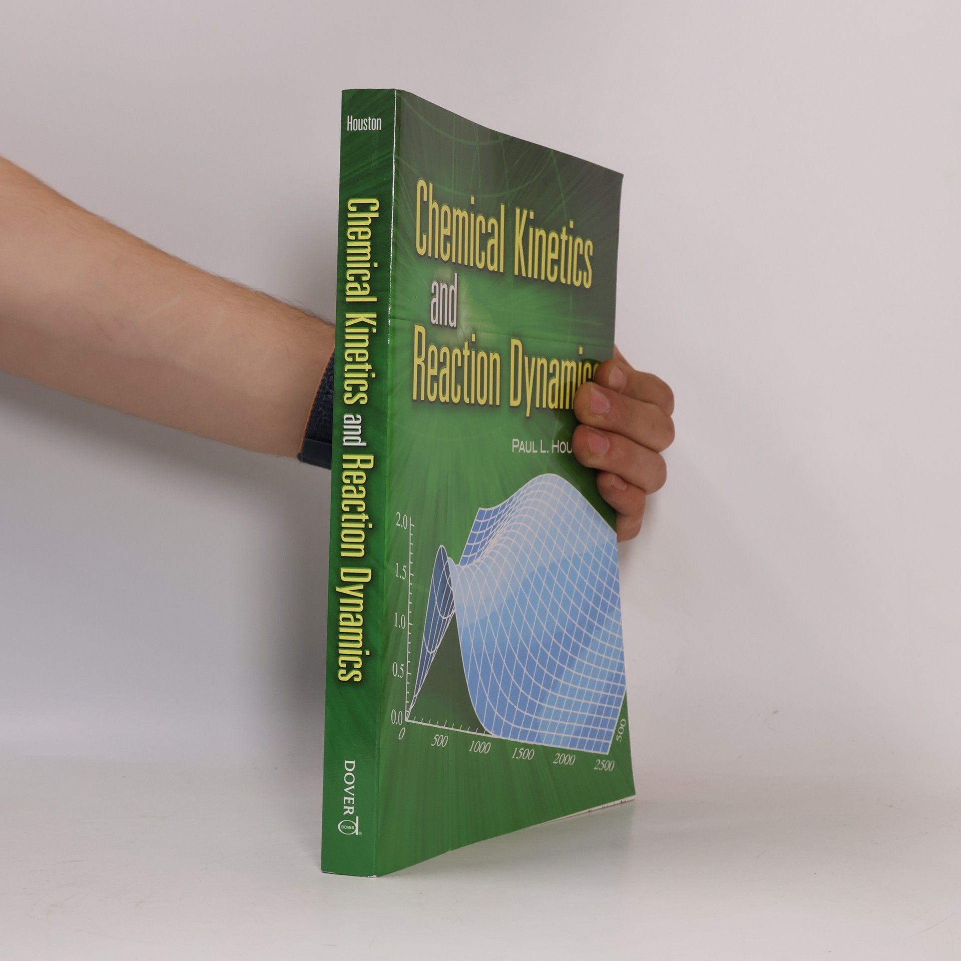 Paul L. Houston Chemical Kinetics and Reaction Dynamics