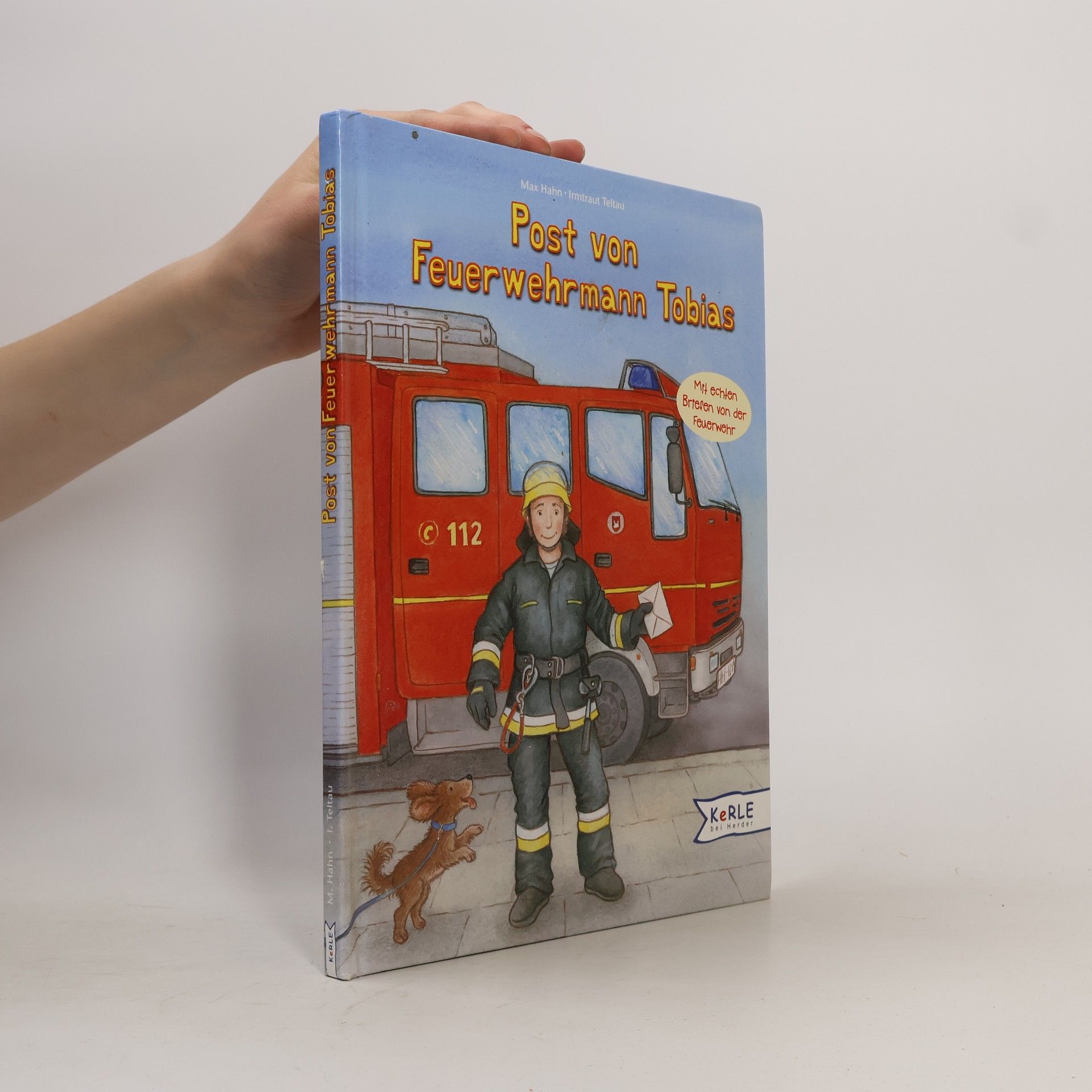 Max Hahn Post von Feuerwehrmann Tobias