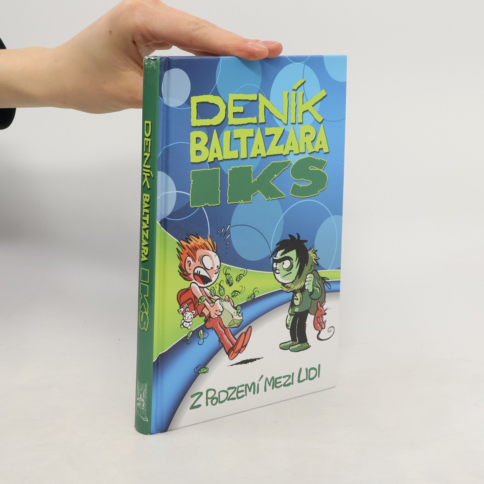 Jiří Urban Deník Baltazara Iks: Z podzemí mezi lidi