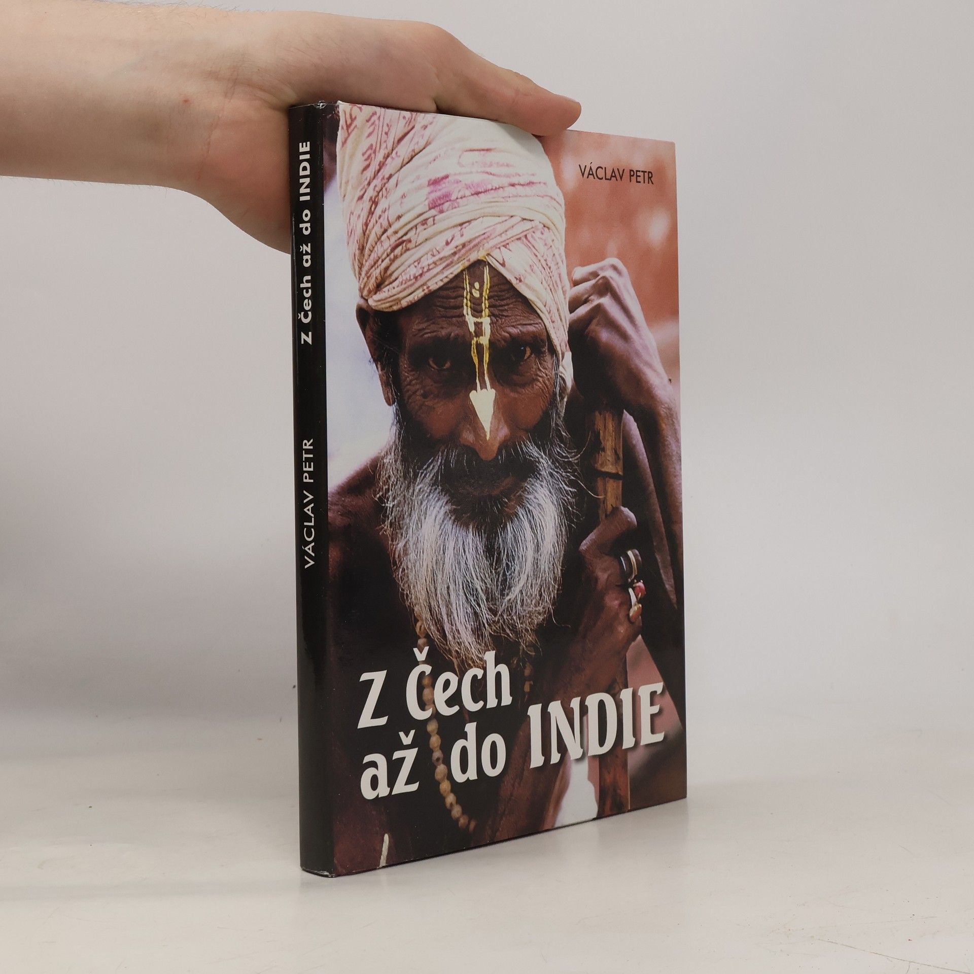 Václav Petr Z Čech až do Indie