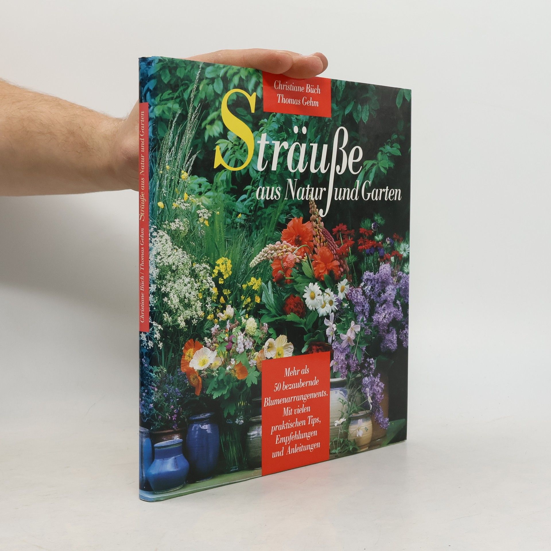 Christiane Buch Sträuße aus Natur und Garten