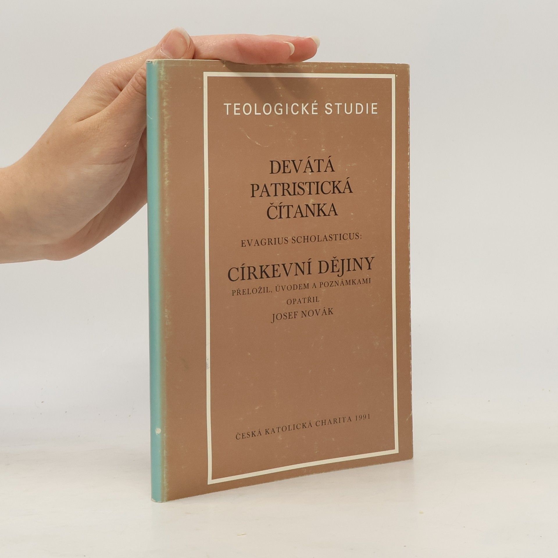 Evagrius Scholasticus Církevní dějiny: Devátá patristická čítanka