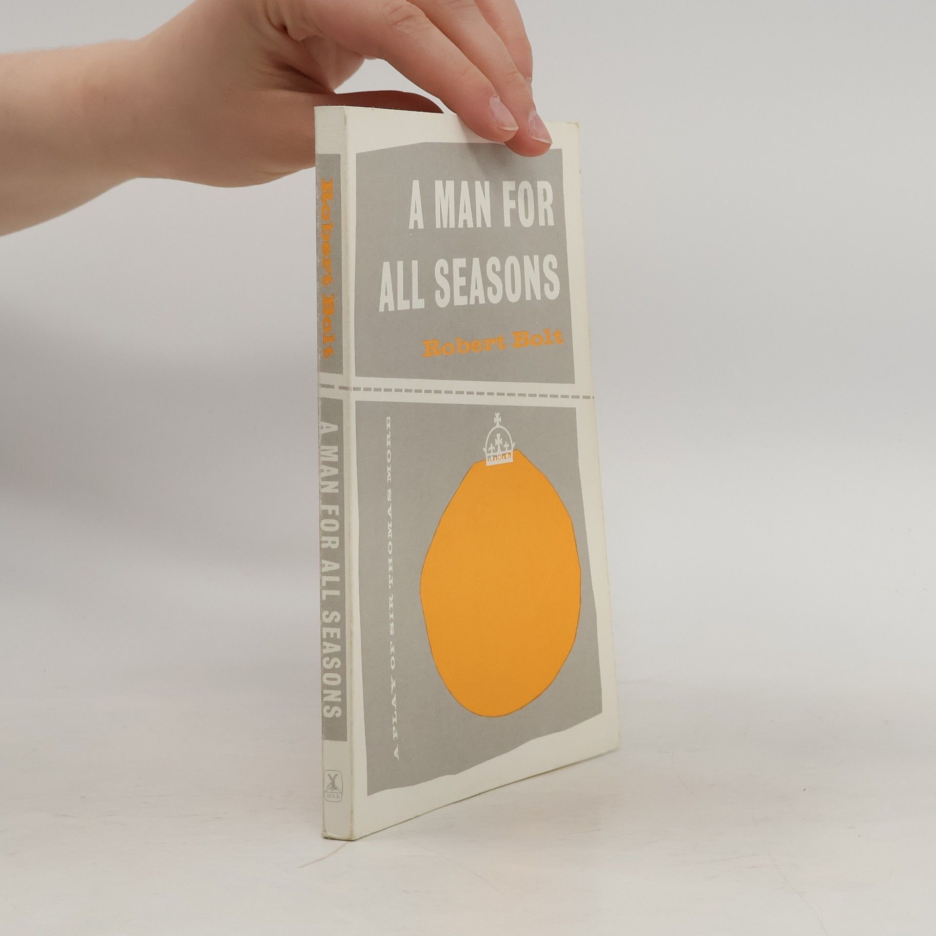 Robert Bolt A Man for All Seasons