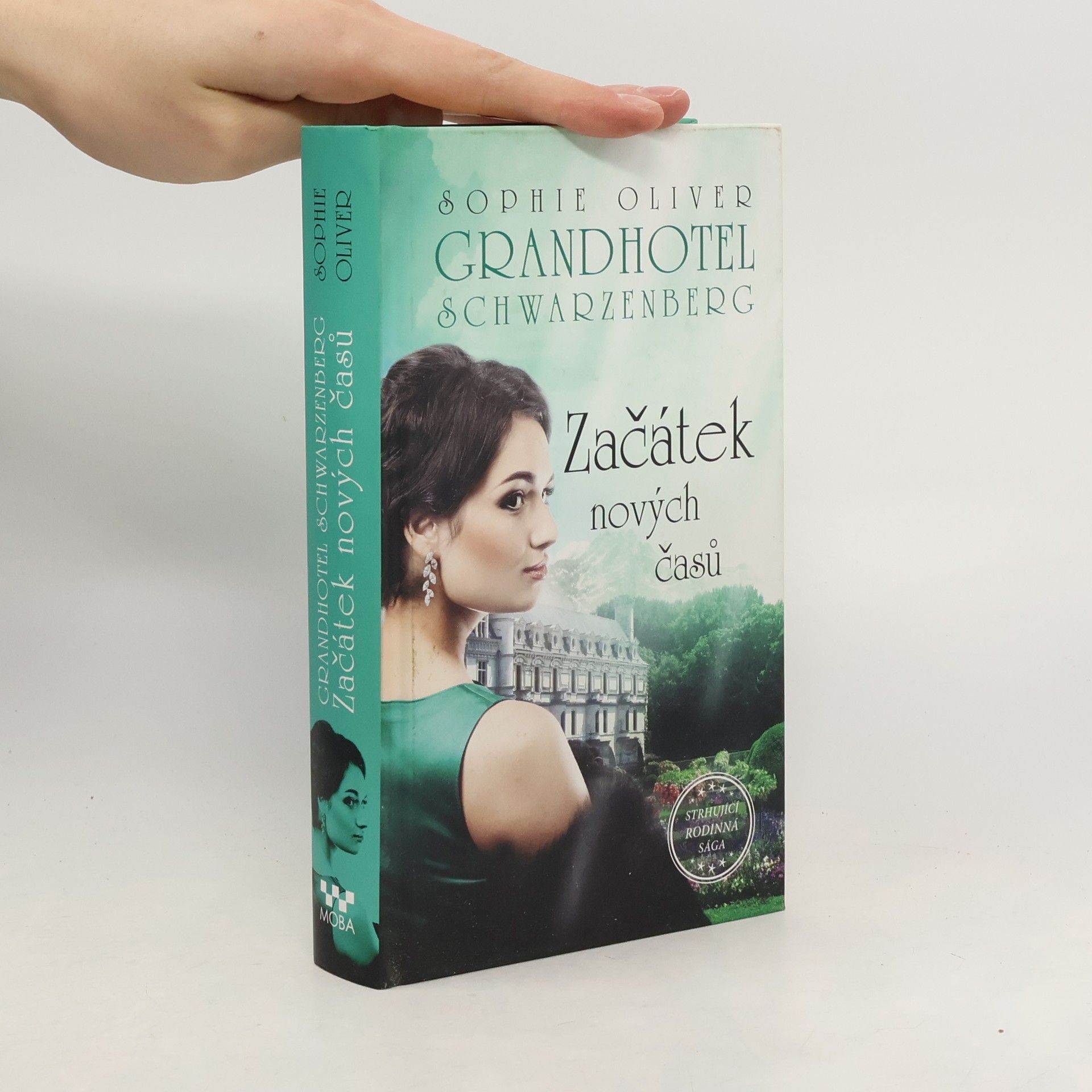 Sophie Oliver Grandhotel Schwarzenberg: Začátek nových časů