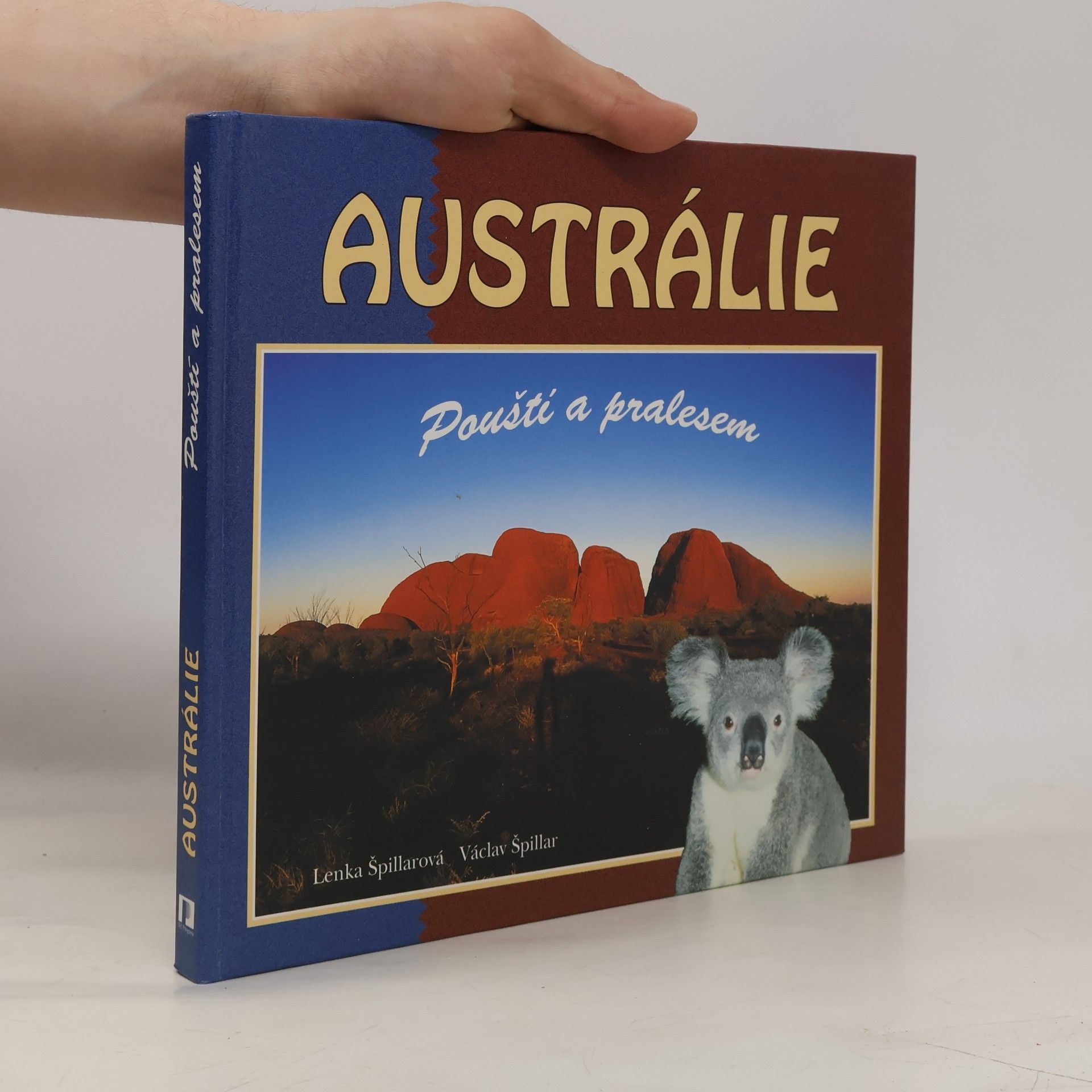 Austrálie. Pouští a pralesem
