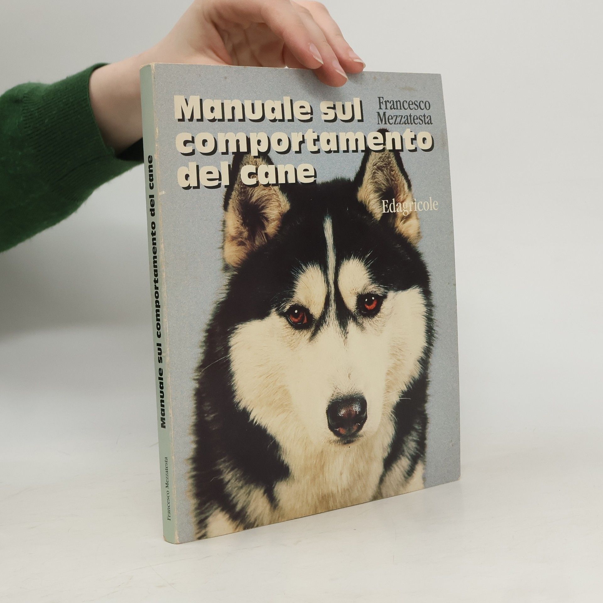 Francesco Mezzatesta Manuale sul comportamento del cane