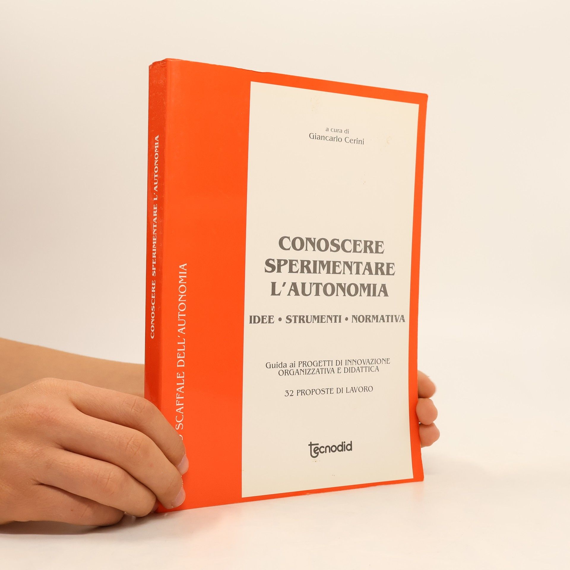 Conoscere sperimentare l'autonomia