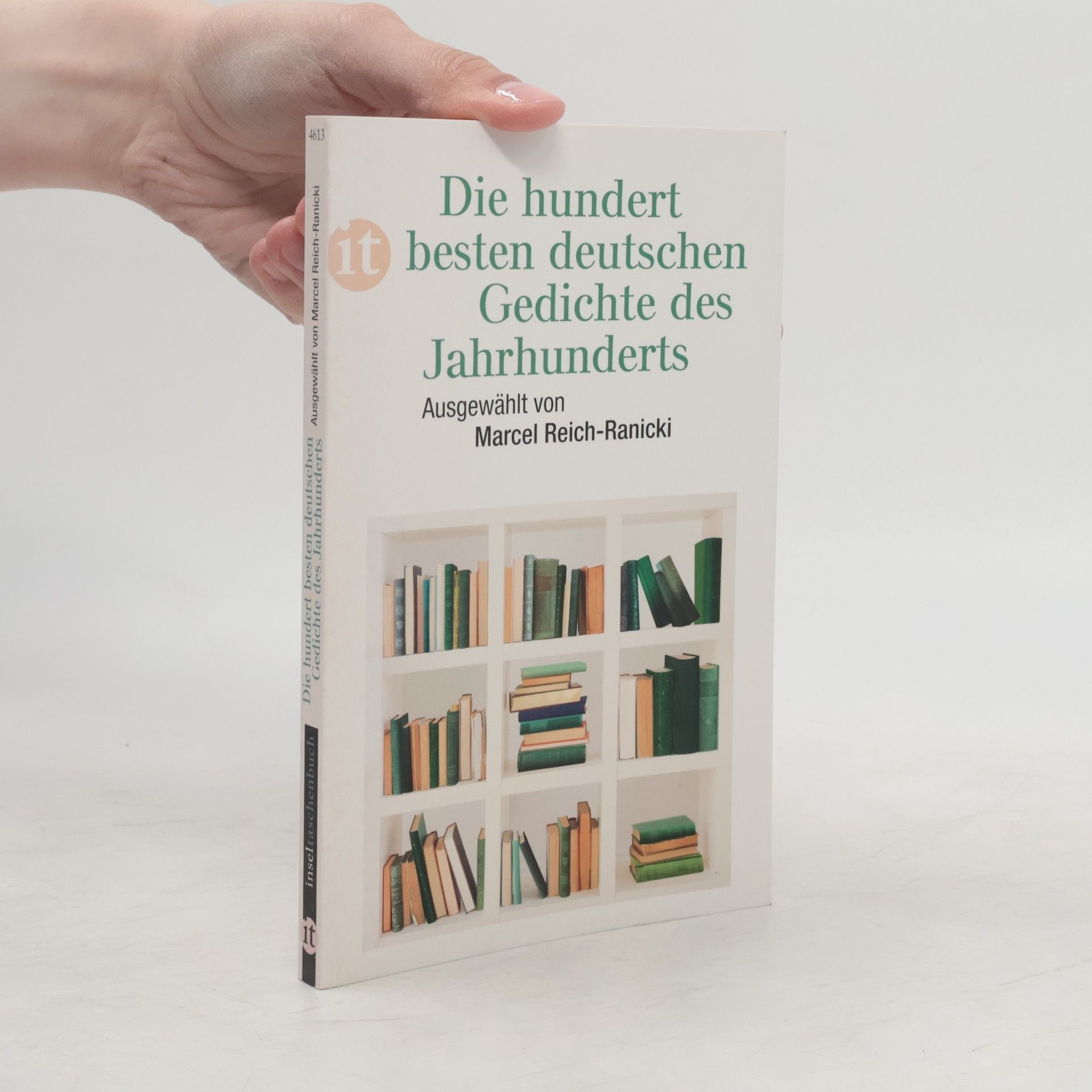 Die hundert besten deutschen Gedichte des Jahrhunderts