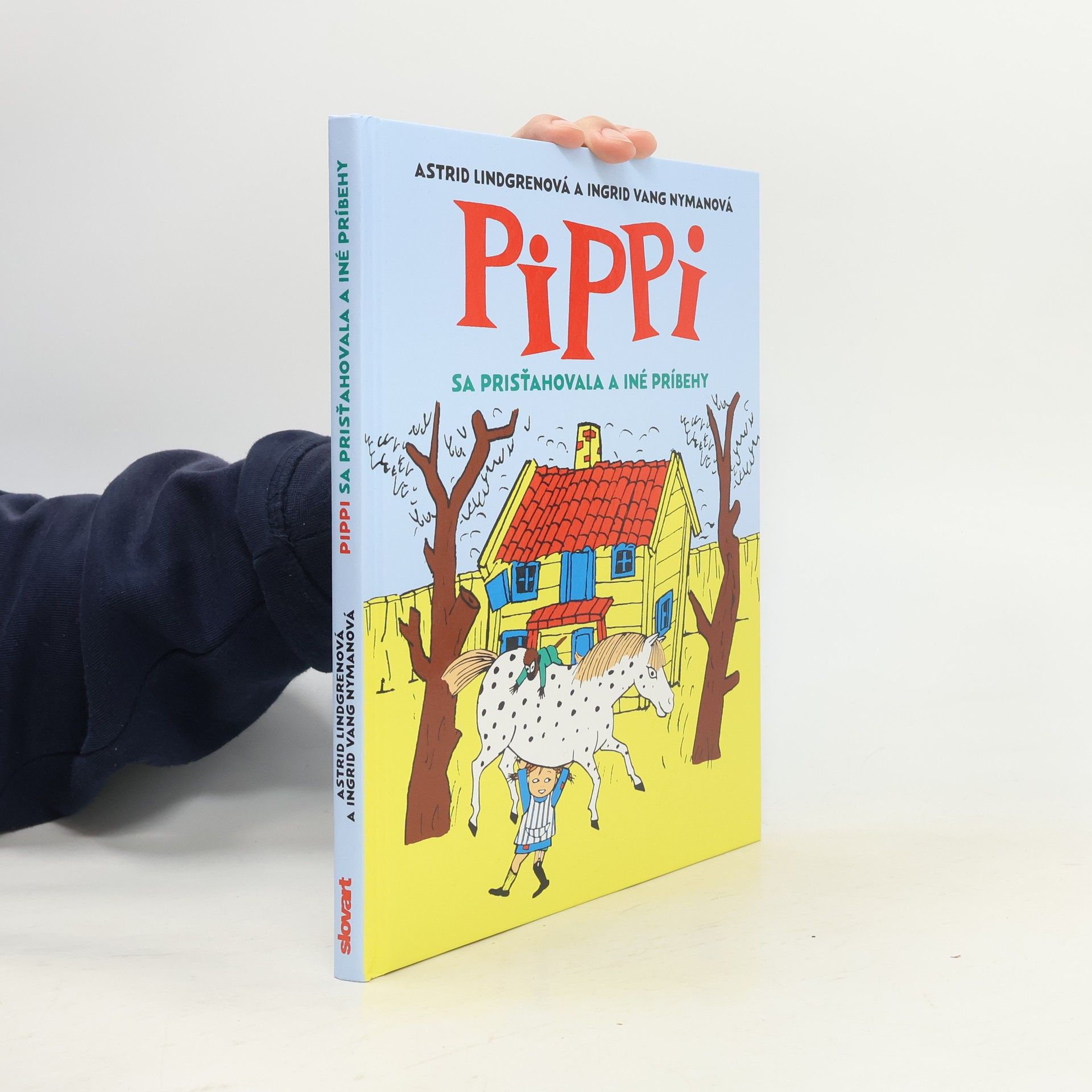 Ingrid Vang Nyman Pippi sa prisťahovala a iné príbehy