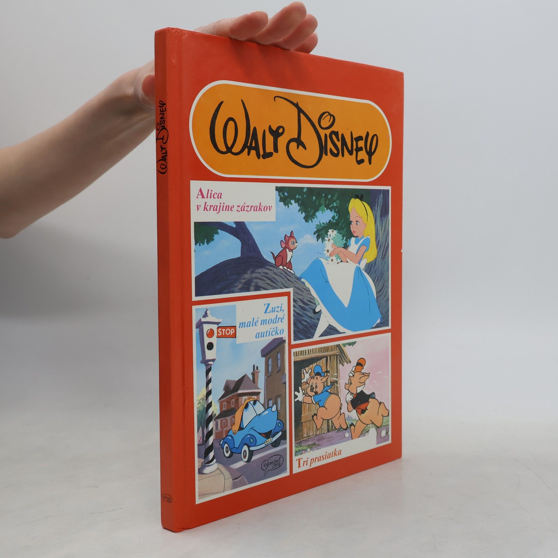 Walt Disney Alica v krajine zázrakov / Zuzi, malé modré autíčko / Tri prasiatka