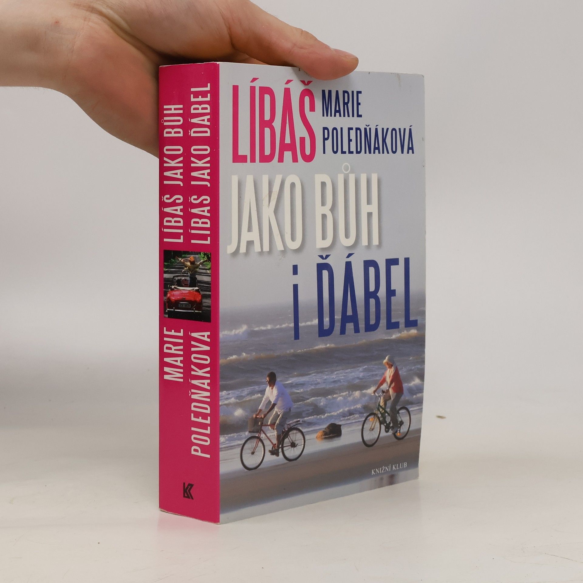 Marie Poledňáková Líbáš jako Bůh i ďábel
