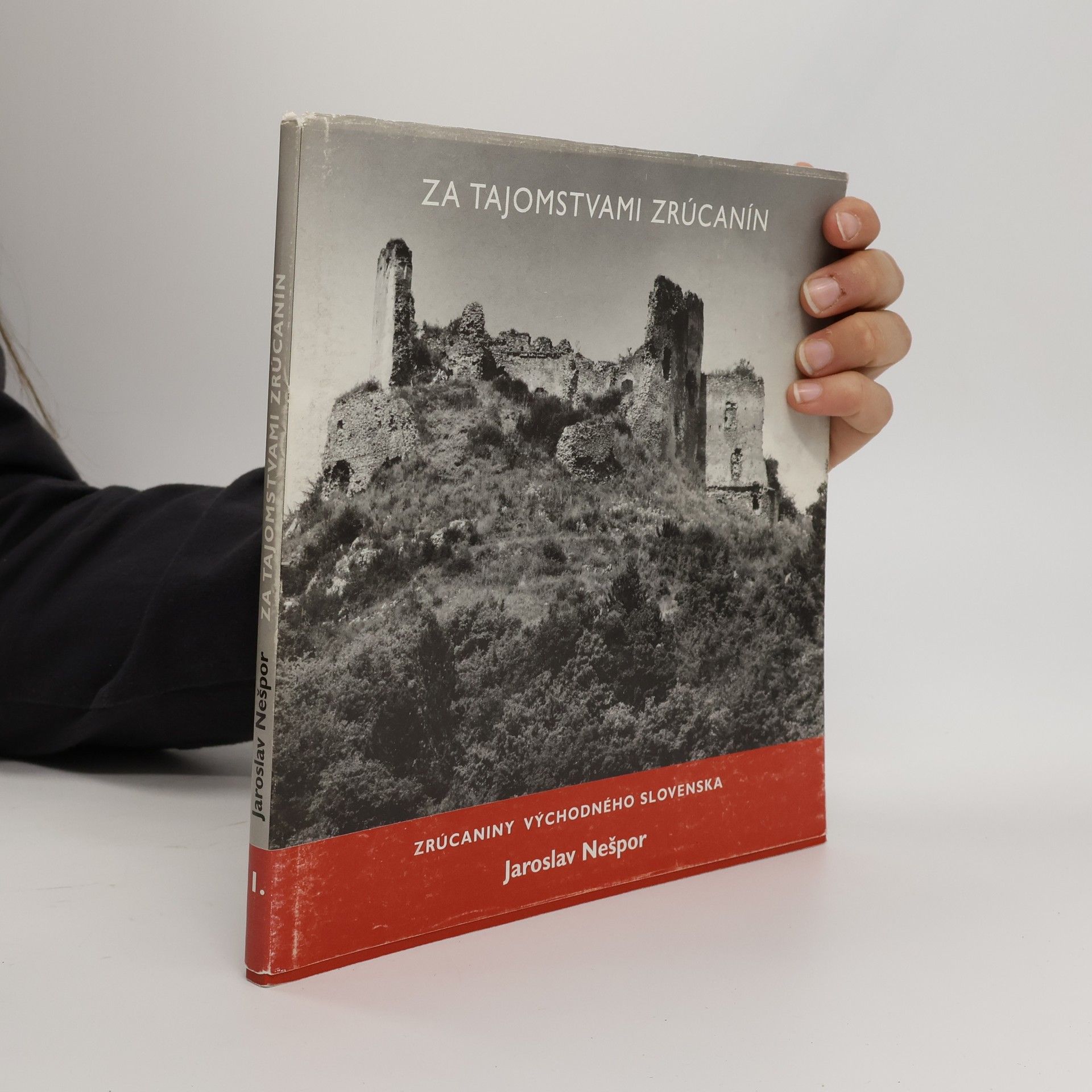 Jaroslav Nešpor Zrúcaniny východného Slovenska