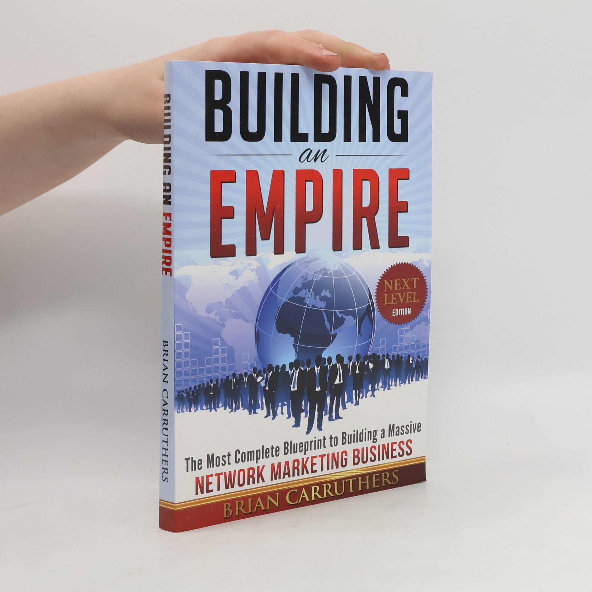 Brian Carruthers Building an Empire