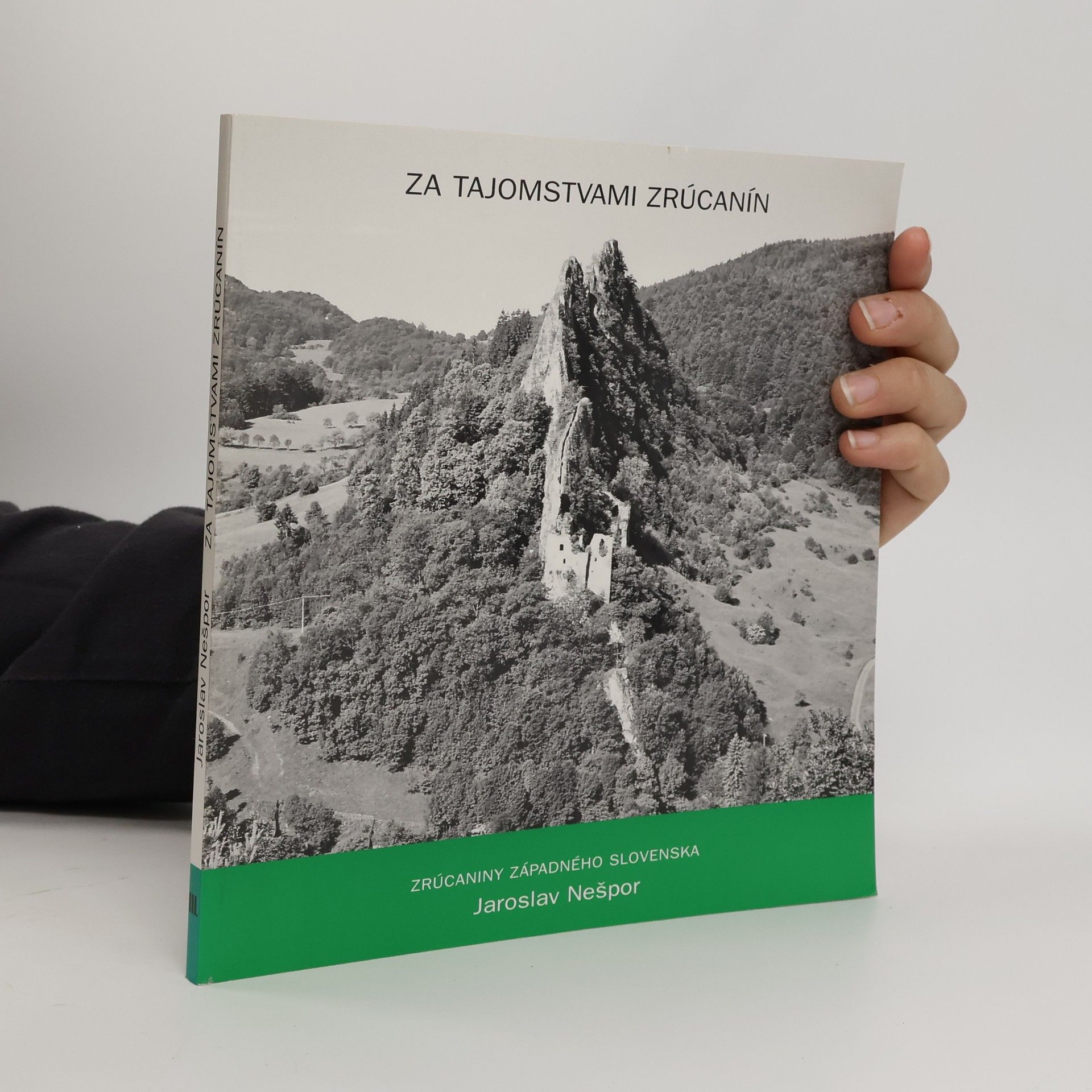 Jaroslav Nešpor Zrúcaniny západného Slovenska