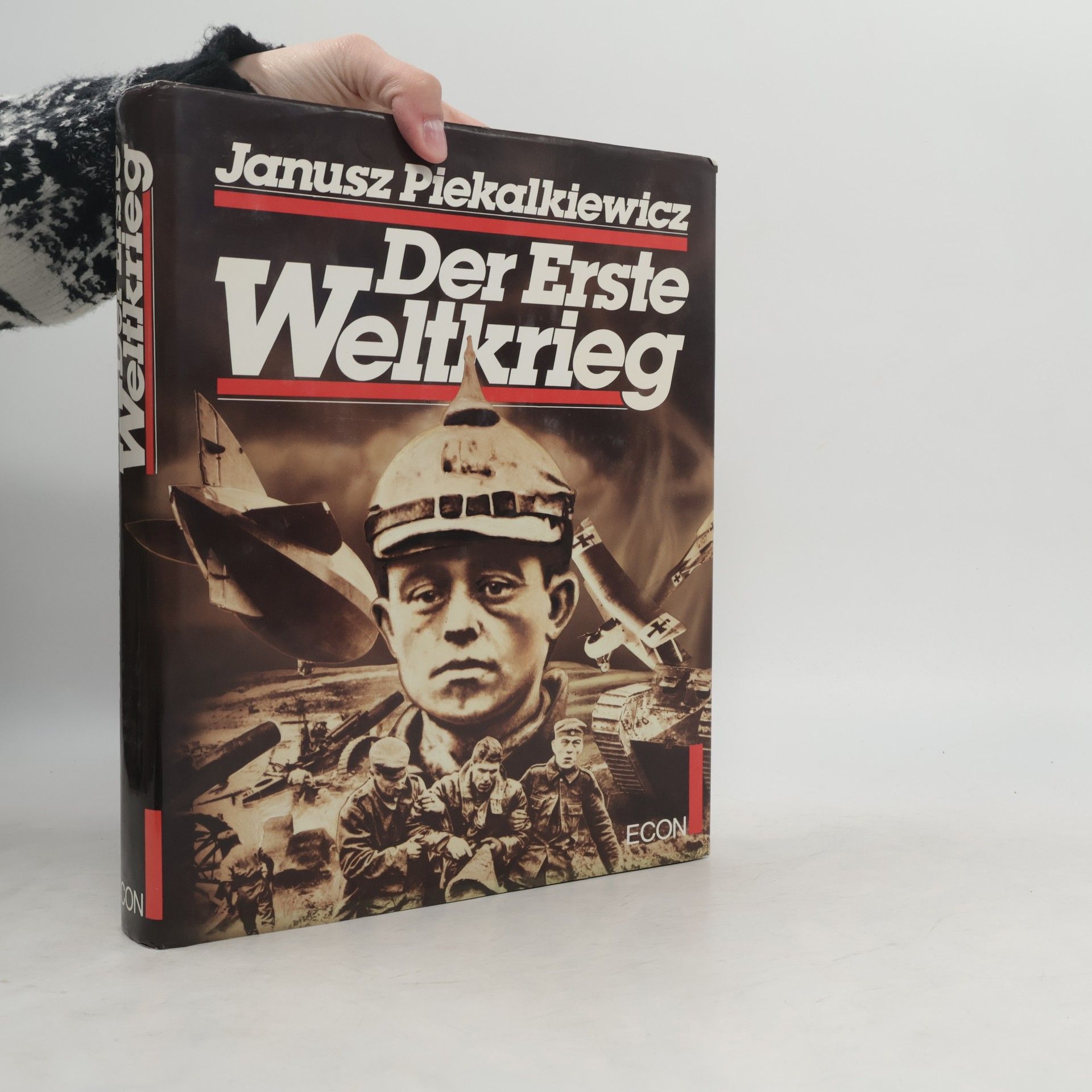 Janusz Piekałkiewicz Der Erste Weltkrieg