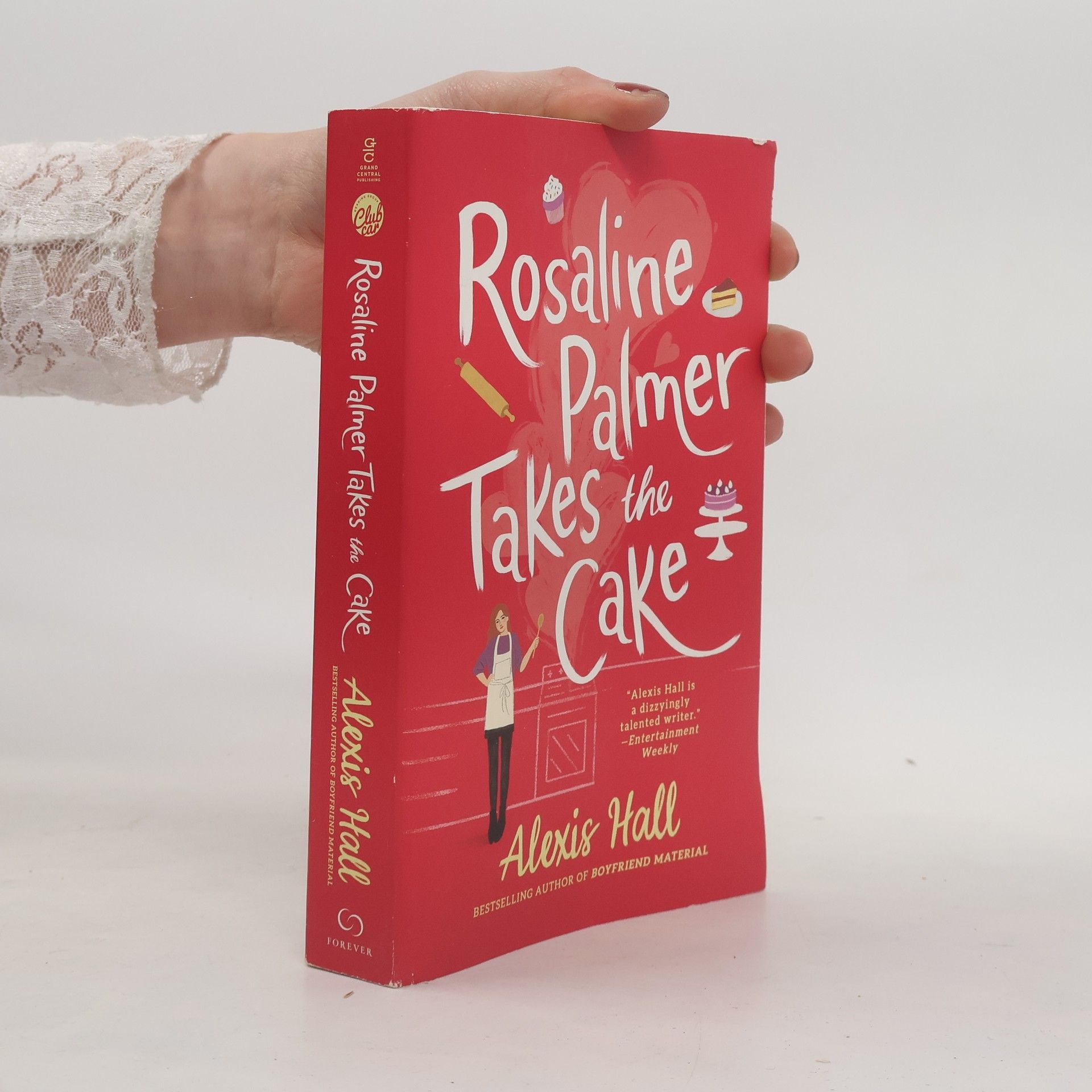 Alexis Hall Rosaline Palmer Takes the Cake (Winner Bakes All, 1, Band 1)