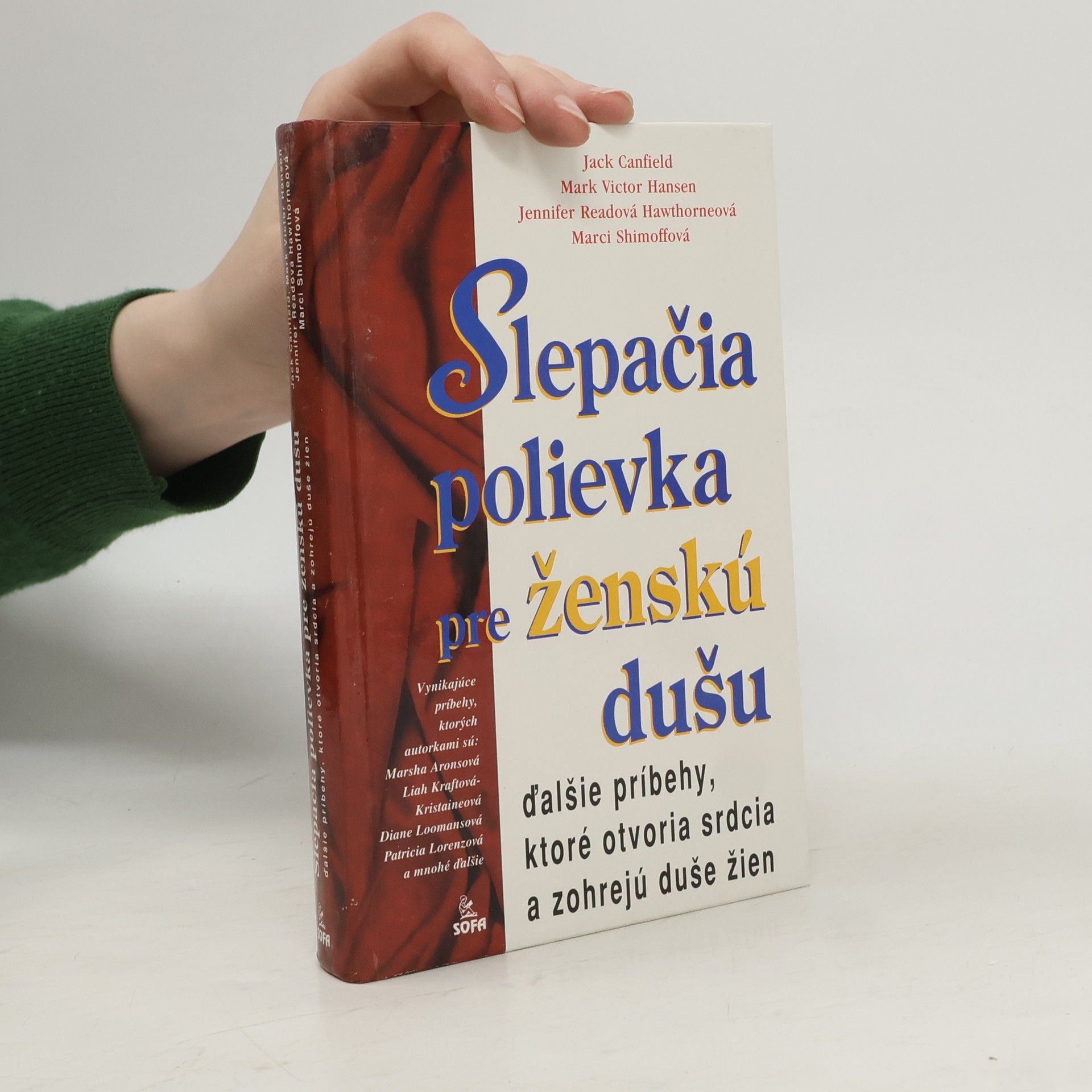 Jack Canfield Slepačia polievka pre ženskú dušu