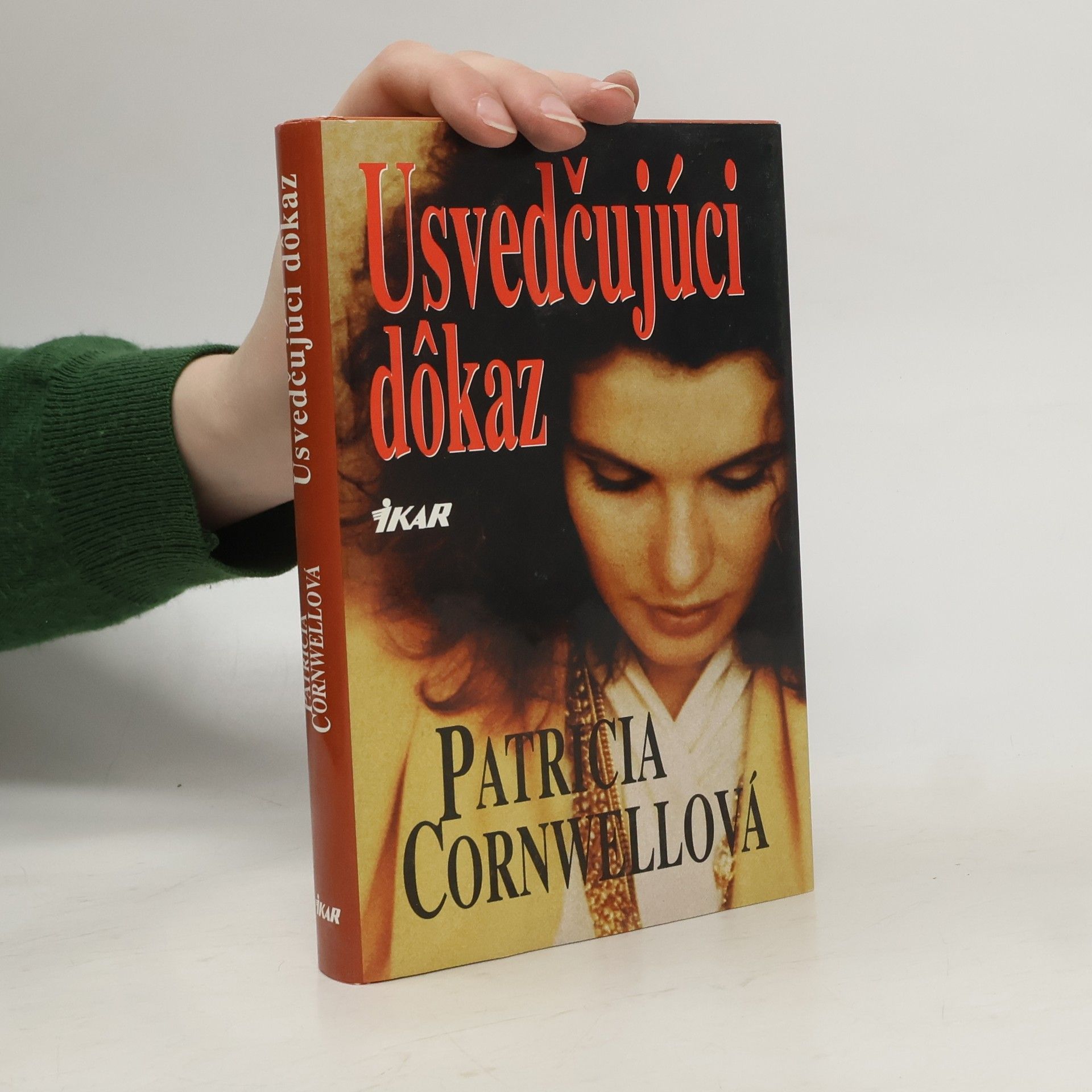 Patricia Cornwell Usvedčujúci dôkaz