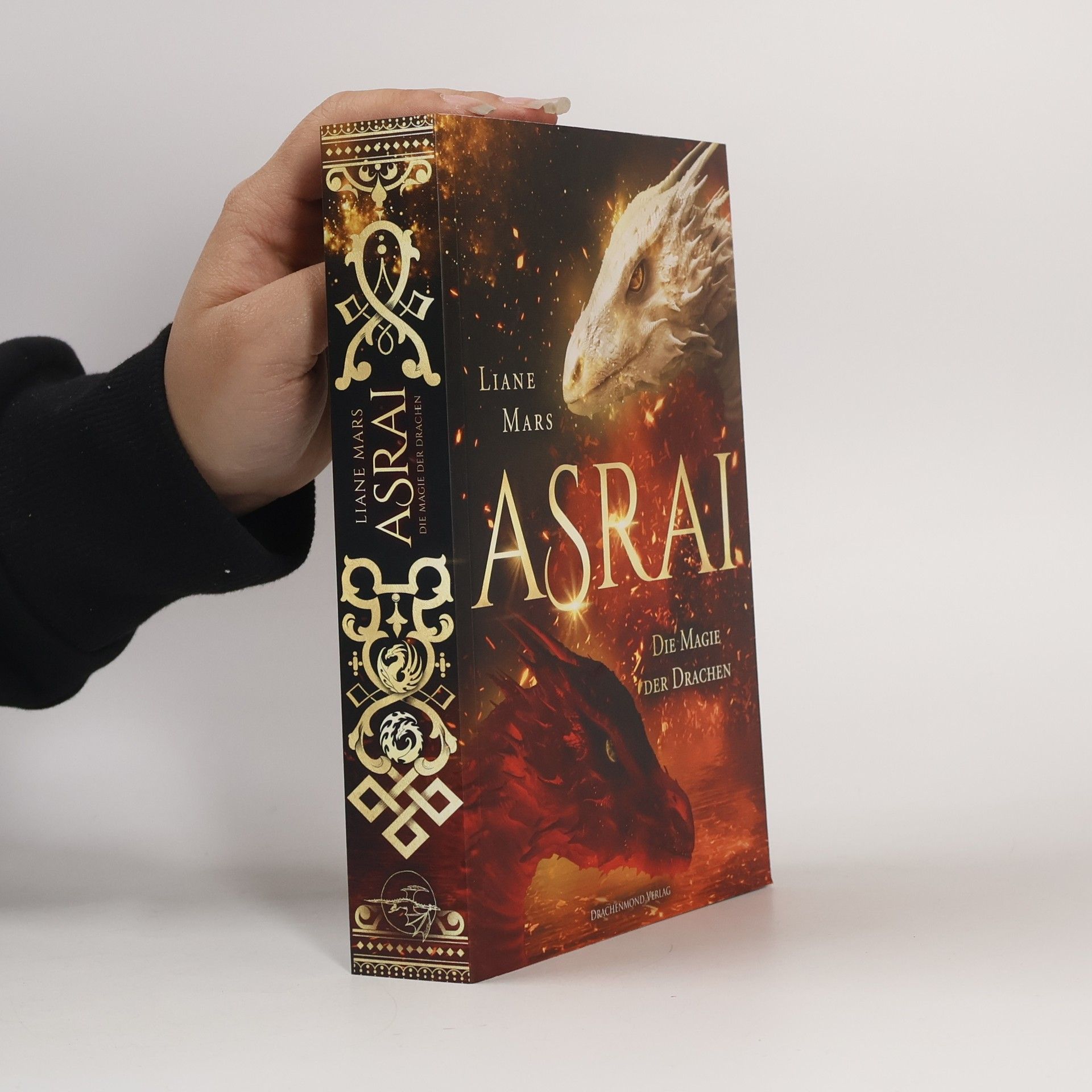 Liane Mars Asrai. Die Magie der Drachen