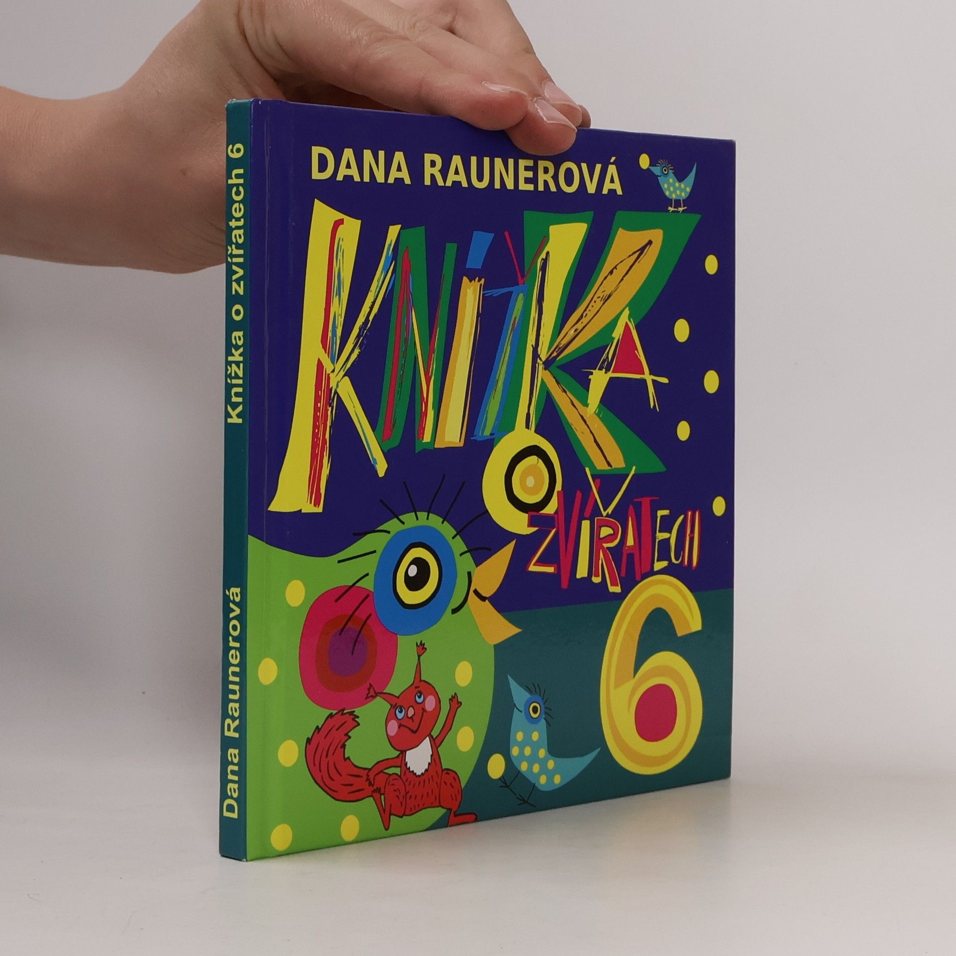 Dana Raunerová Knížka o zvířatech 6