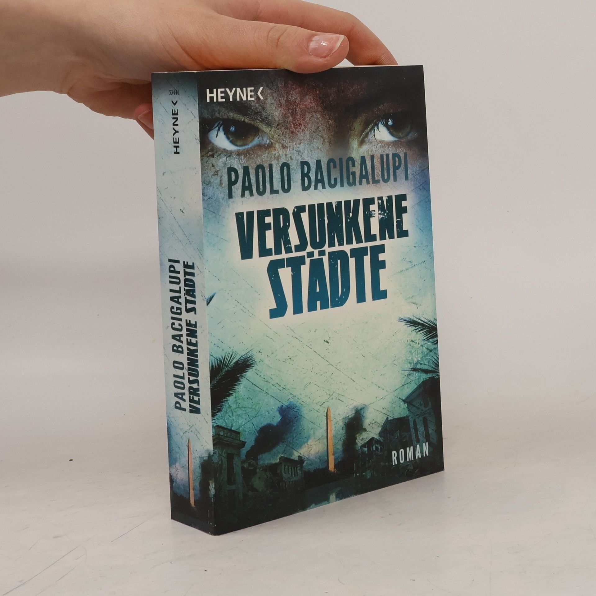 Paolo Bacigalupi Versunkene Städte. Roman