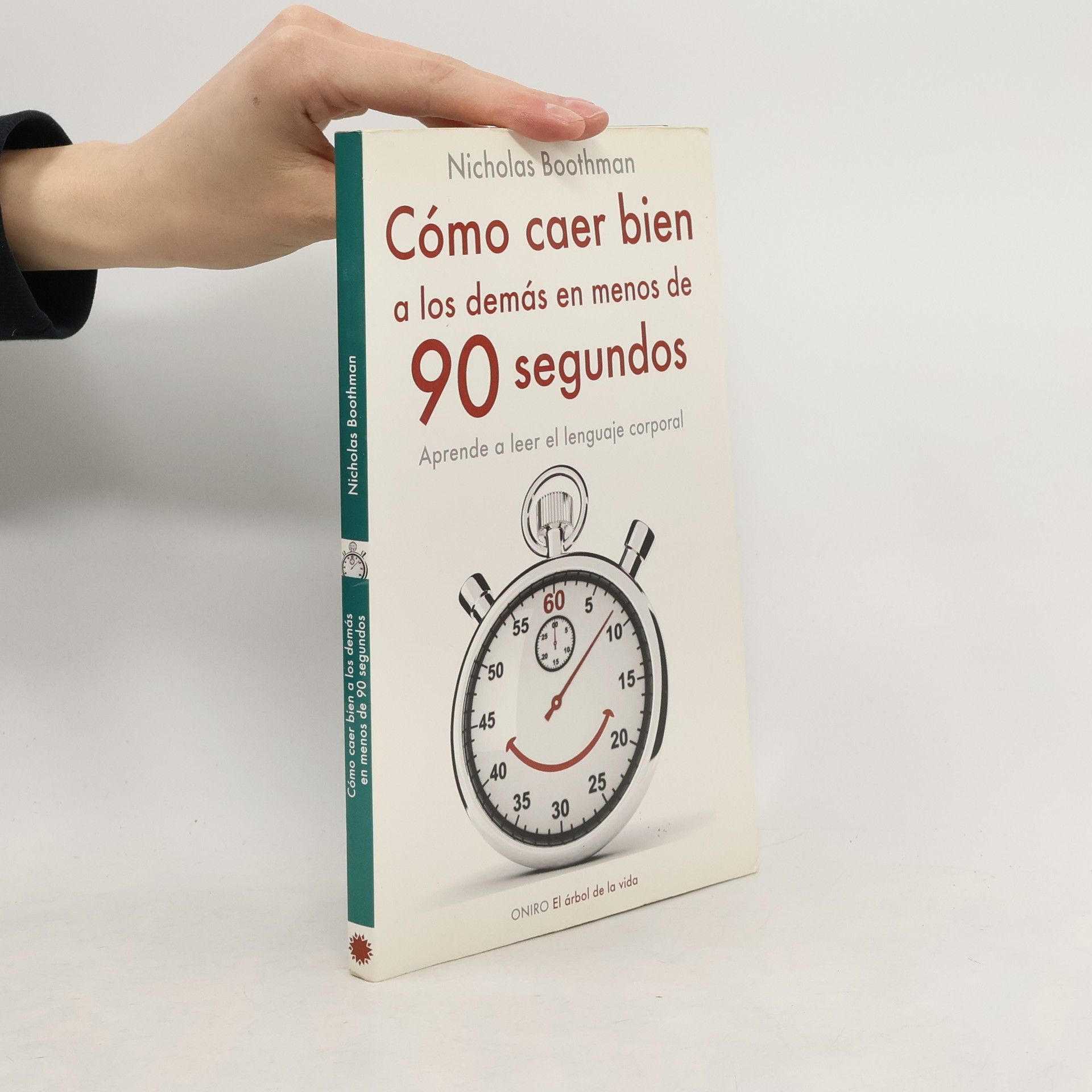 Nicholas Boothman Cómo caer bien a los demás en menos de 90 segundos