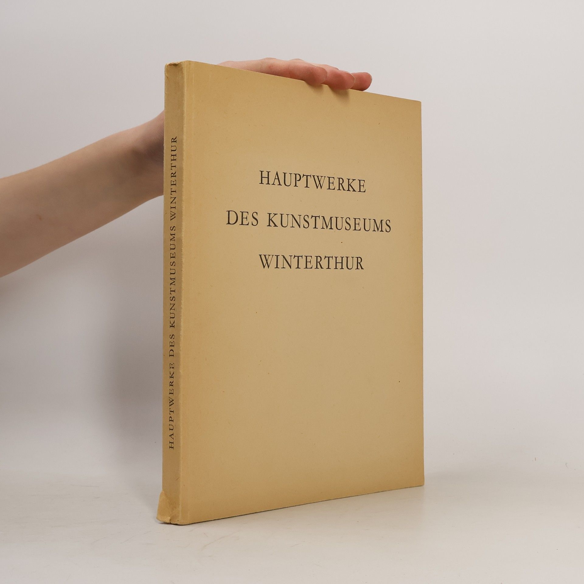 Autorenkollektiv Hauptwerke des Kunstmuseums Winterthur
