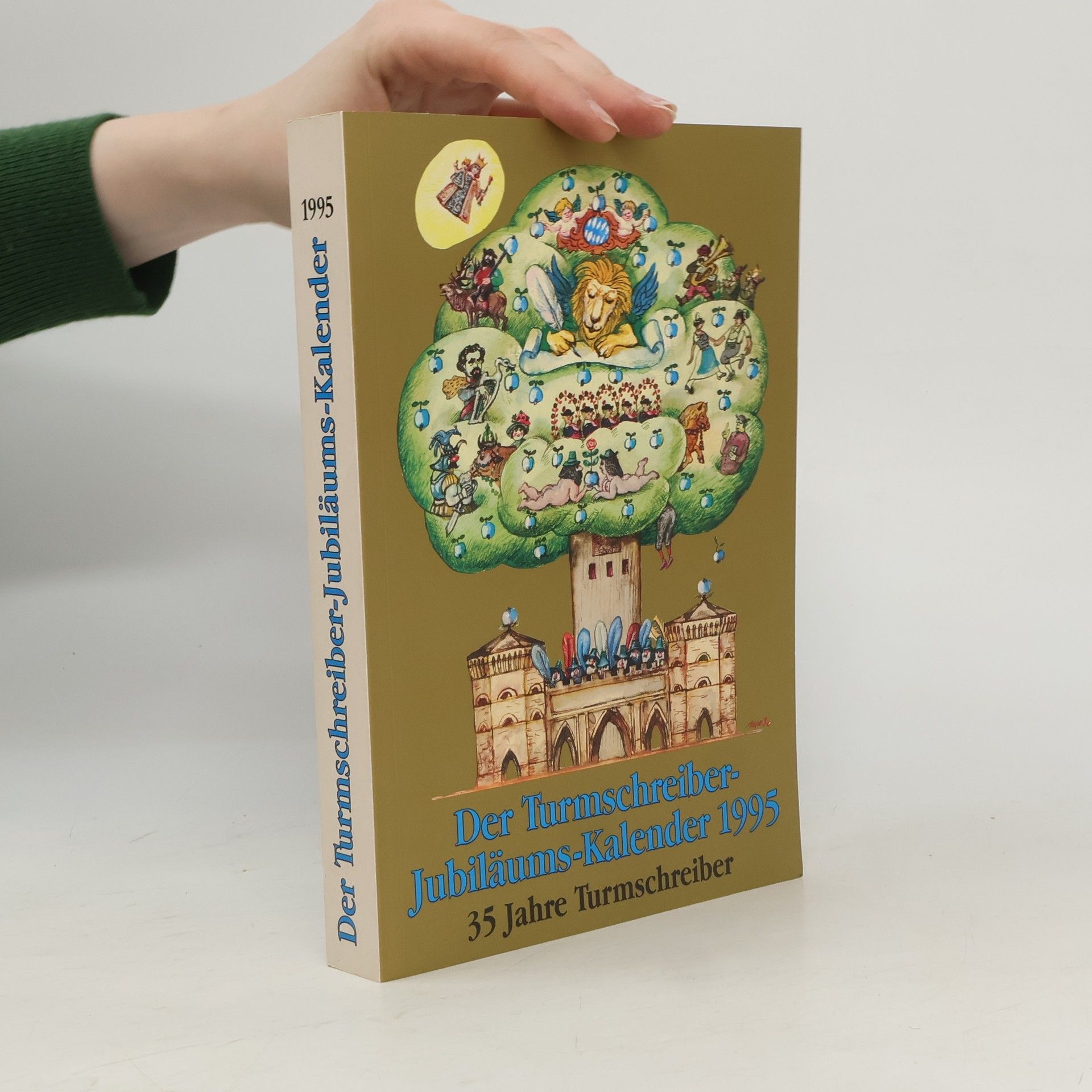 Kolektiv autorů Der Turmschreiber-Jubiläums-Kalender 1995