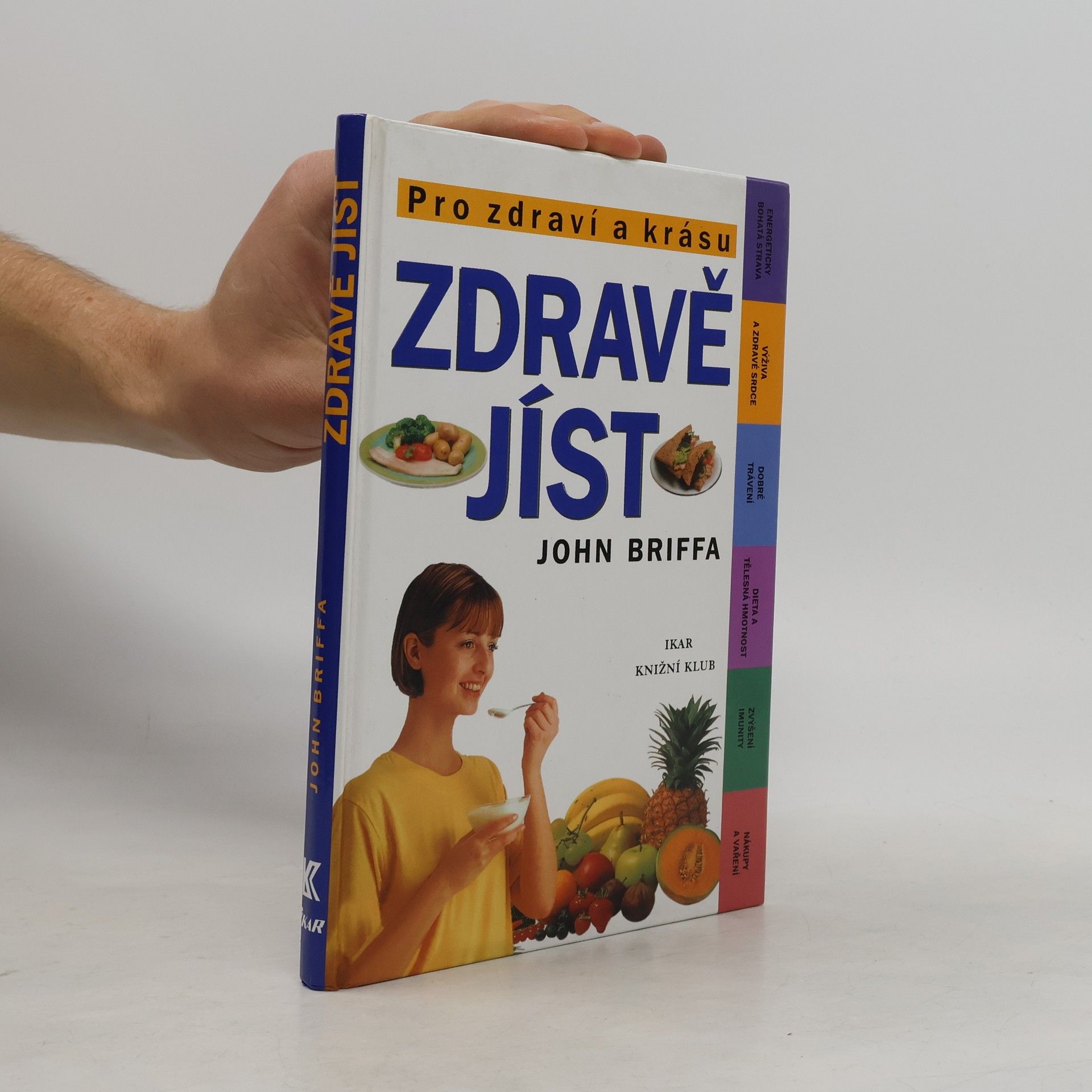 John Briffa Zdravě jíst