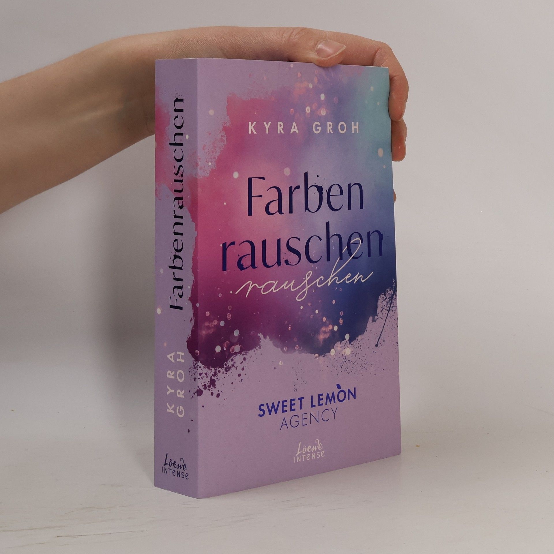 Kyra Groh Farbenrauschen / Sweet Lemon Agency Bd.2