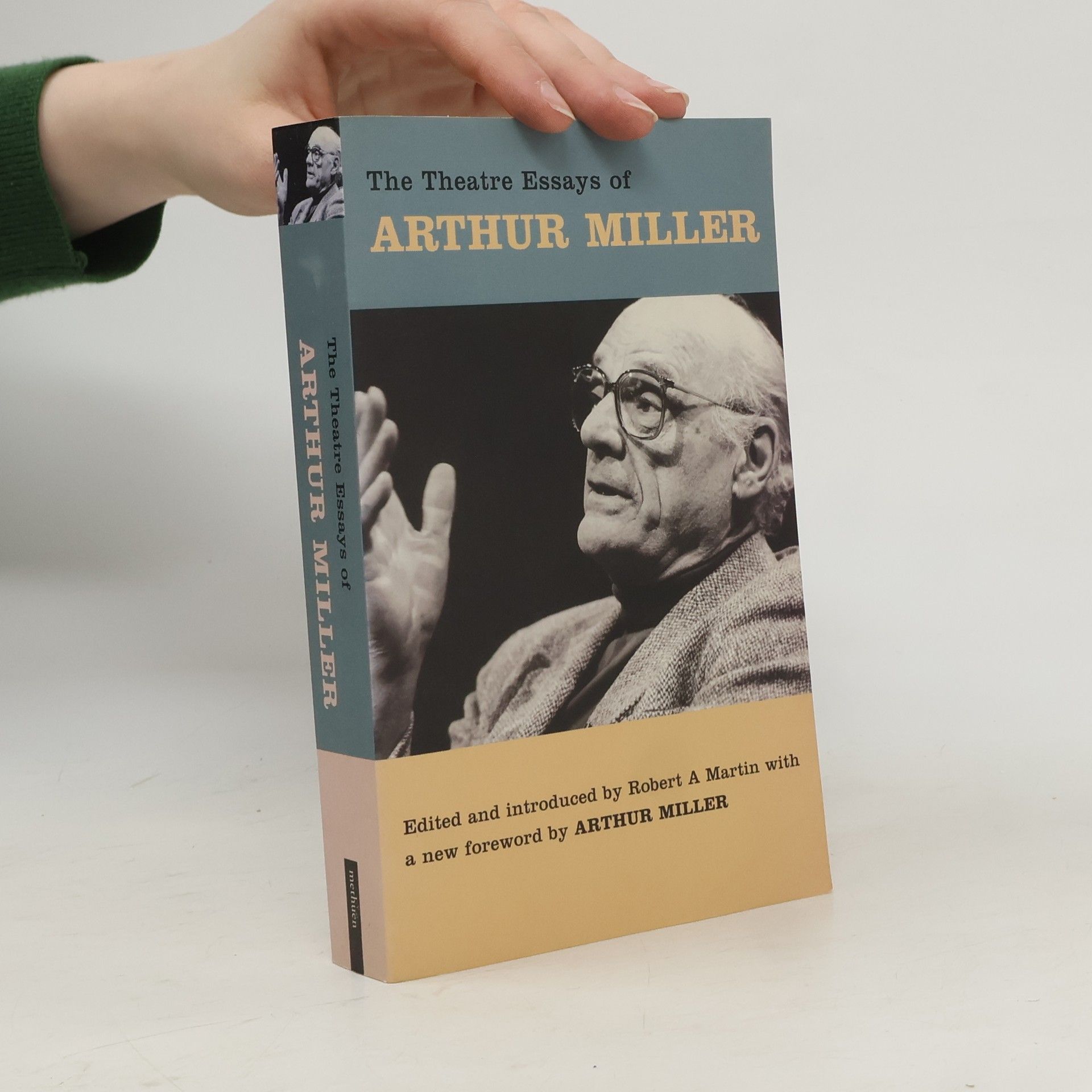 The Theatre Essays of Arthur Miller