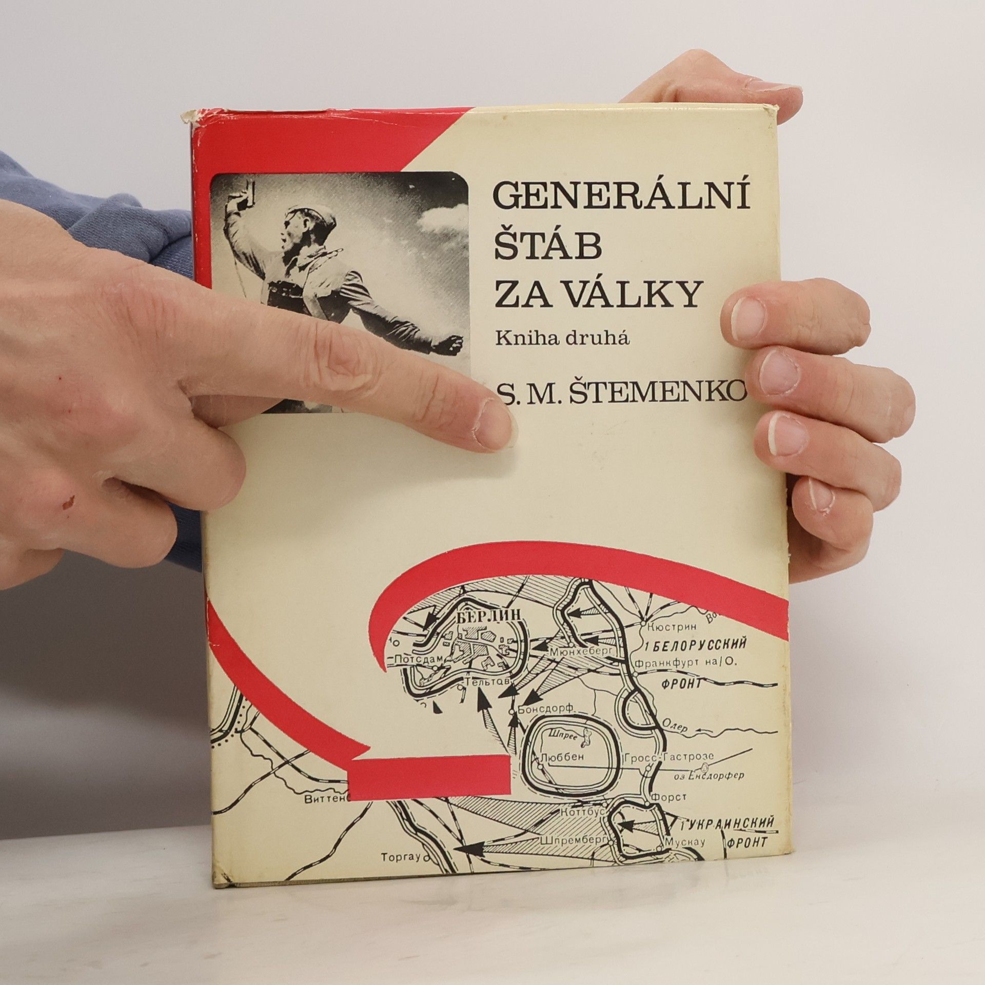 Sergej Matvejevič Štemenko Generální štáb za války. Kniha druhá