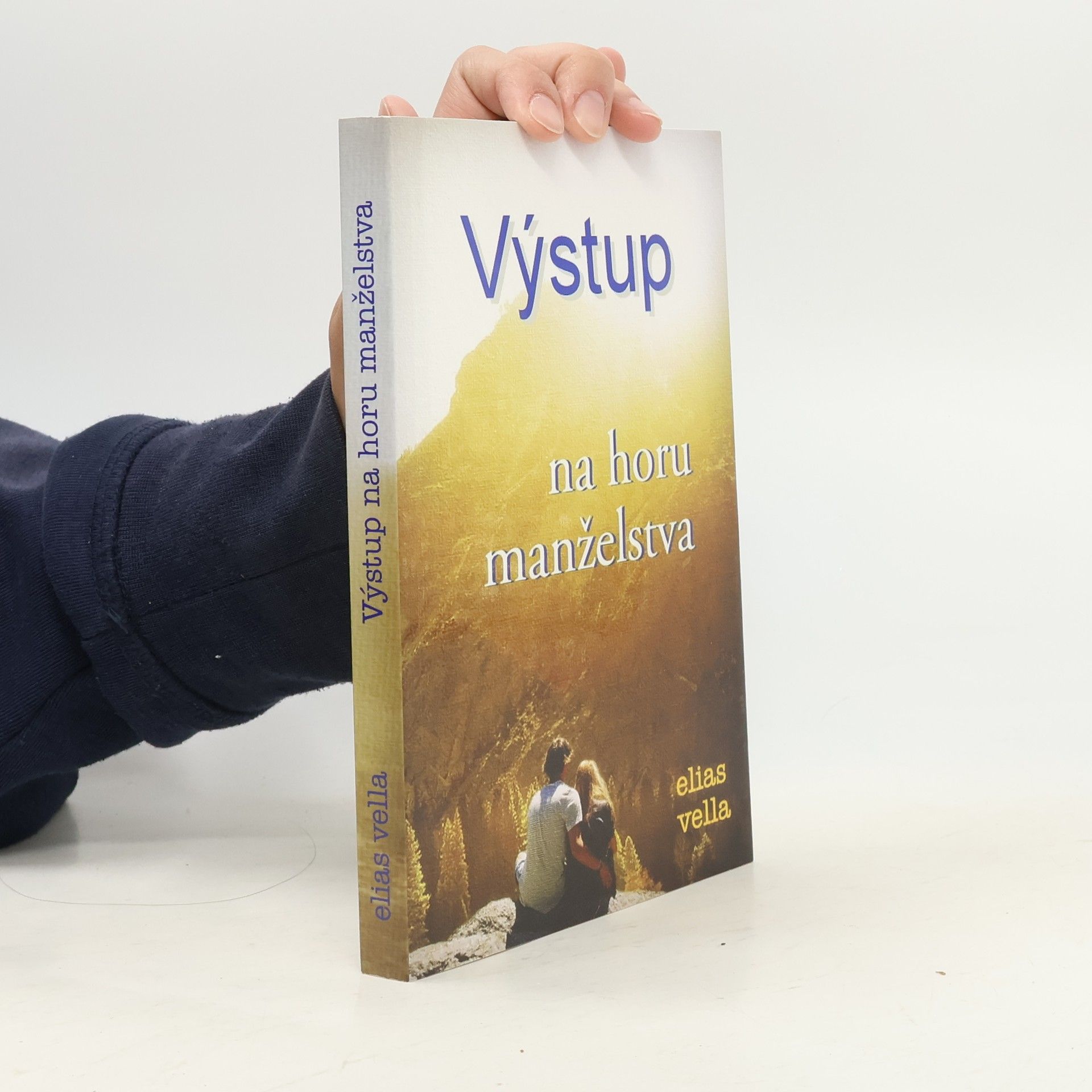 Elias Vella Výstup na horu manželstva