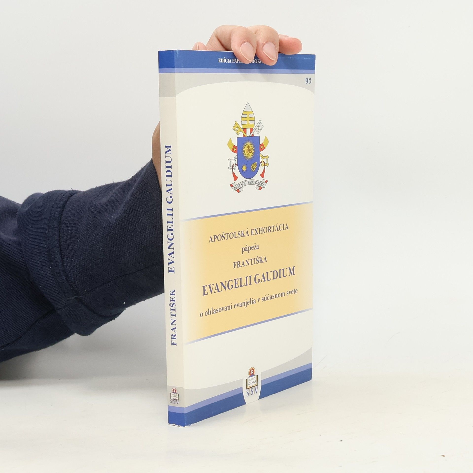 Papež František Evangelii Gaudium (Radosť evanjelia)