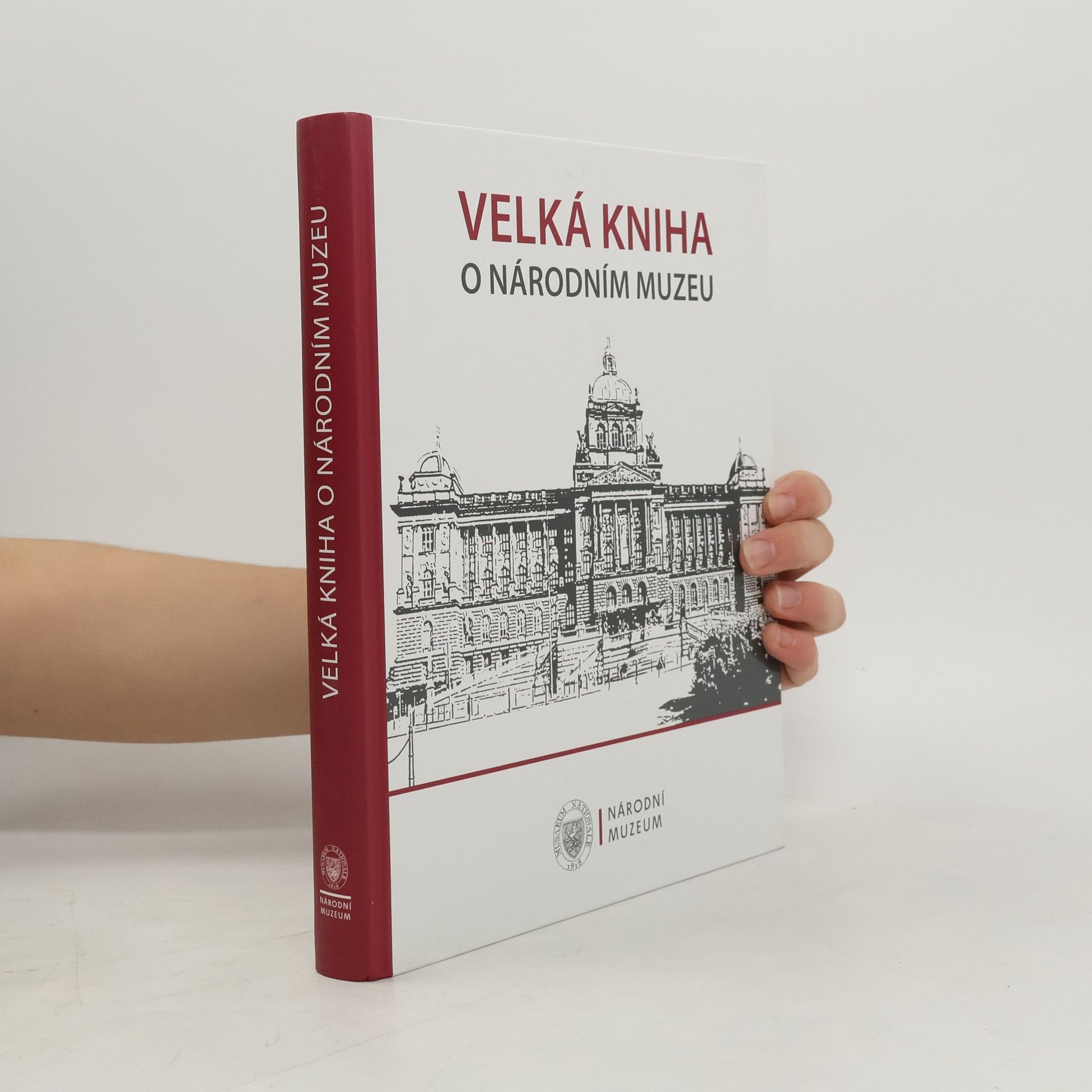 Kolektív autorov Velká kniha o Národním muzeu