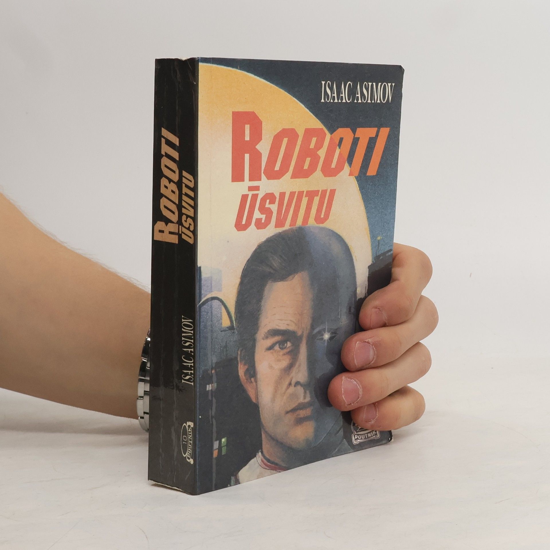 Isaac Asimov Roboti úsvitu
