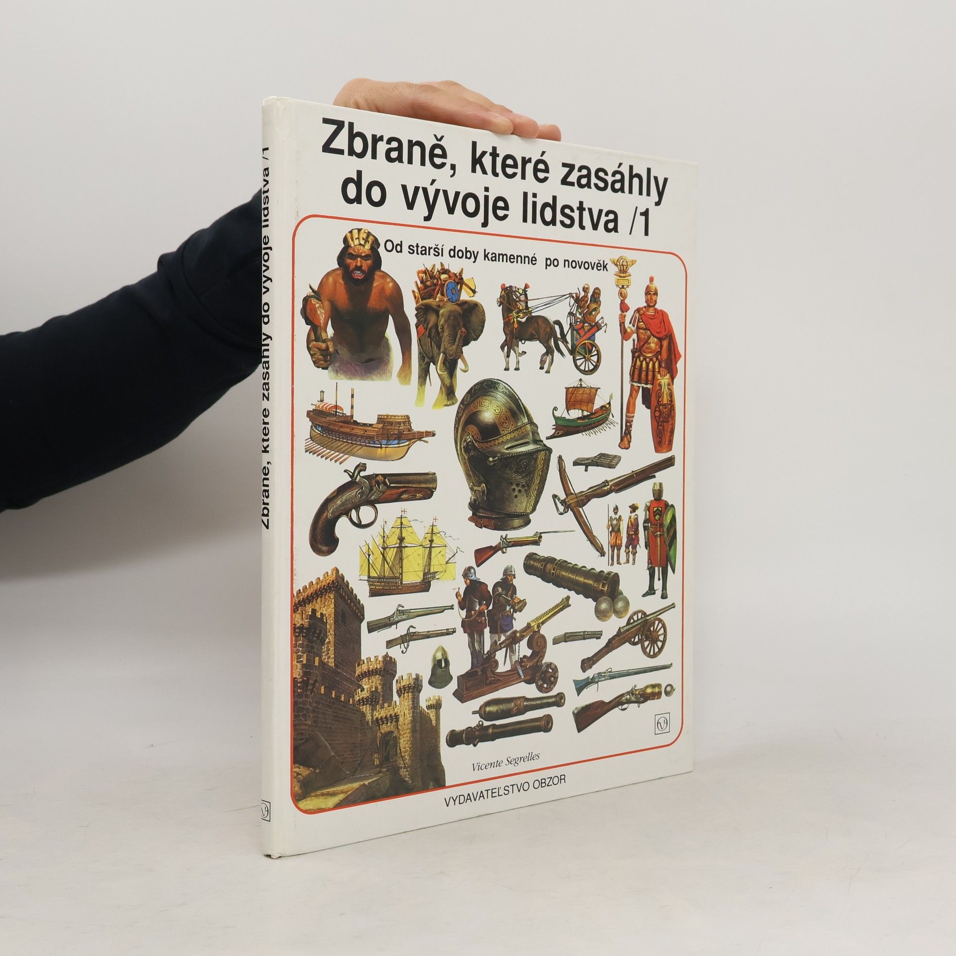 Vicente Segrelles Zbraně, které zasáhly do vývoje lidstva 1